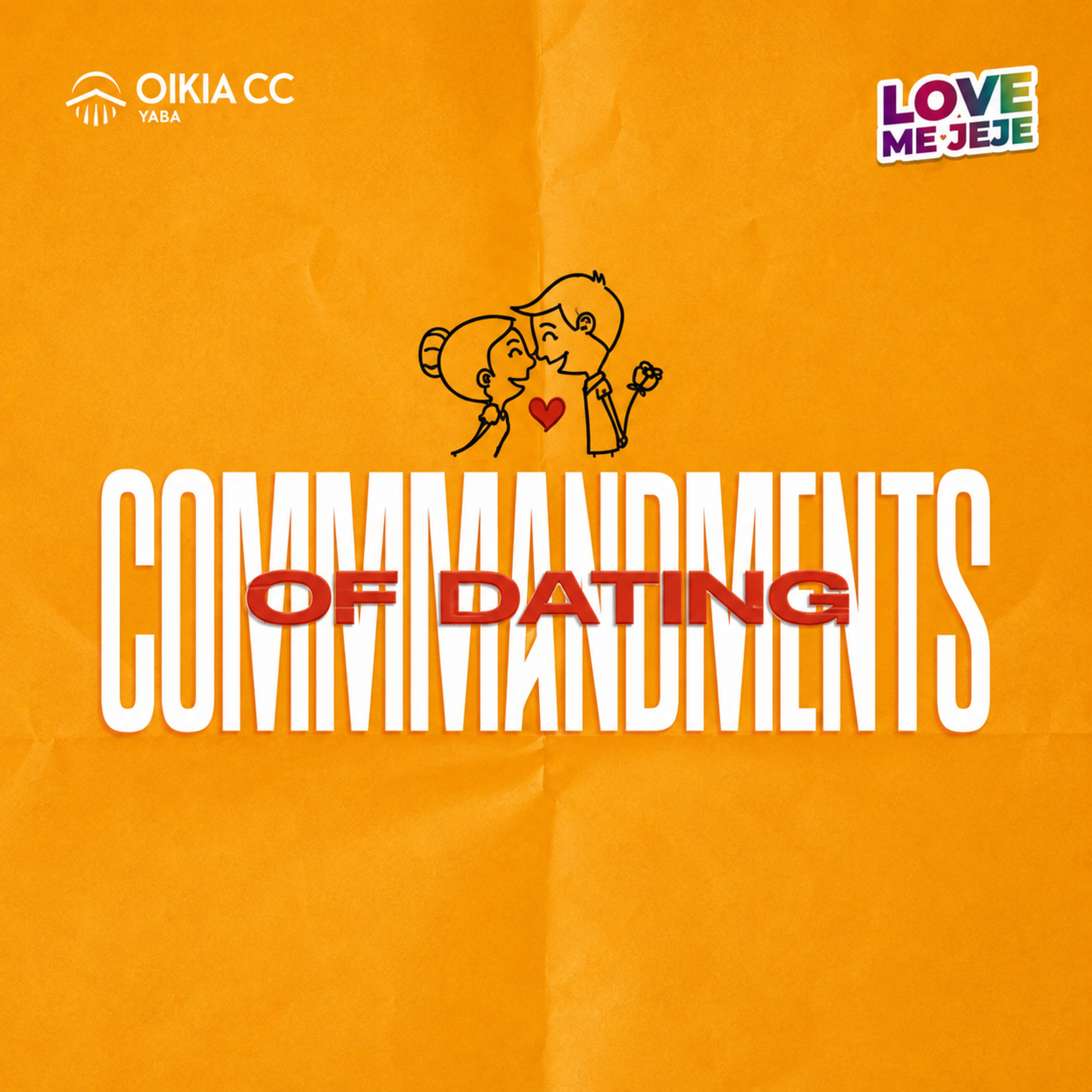 10 Commandments of Dating - Rev'd Femi Olaleye