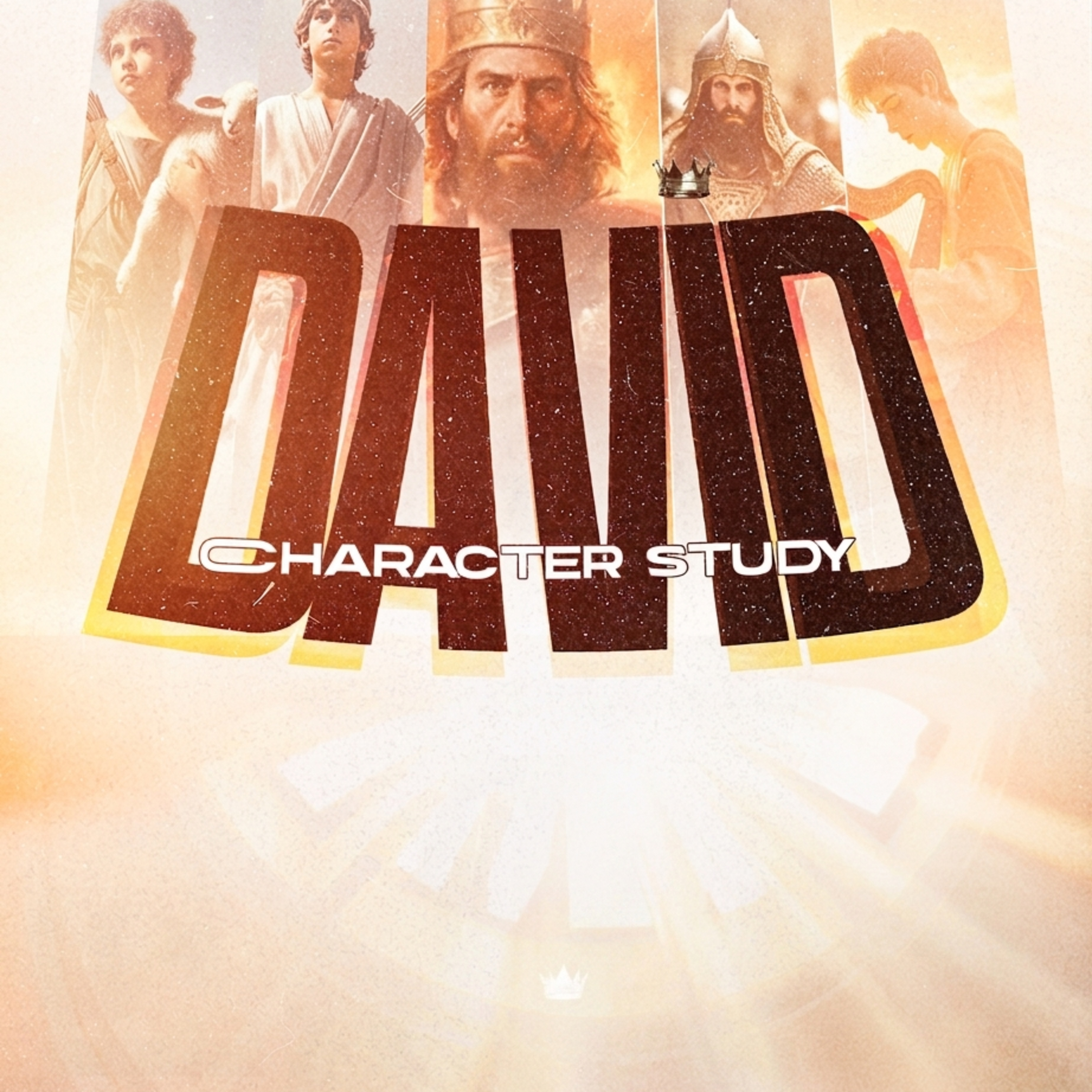 David (Character Study) 3.0 - Rev'd Femi Olaleye