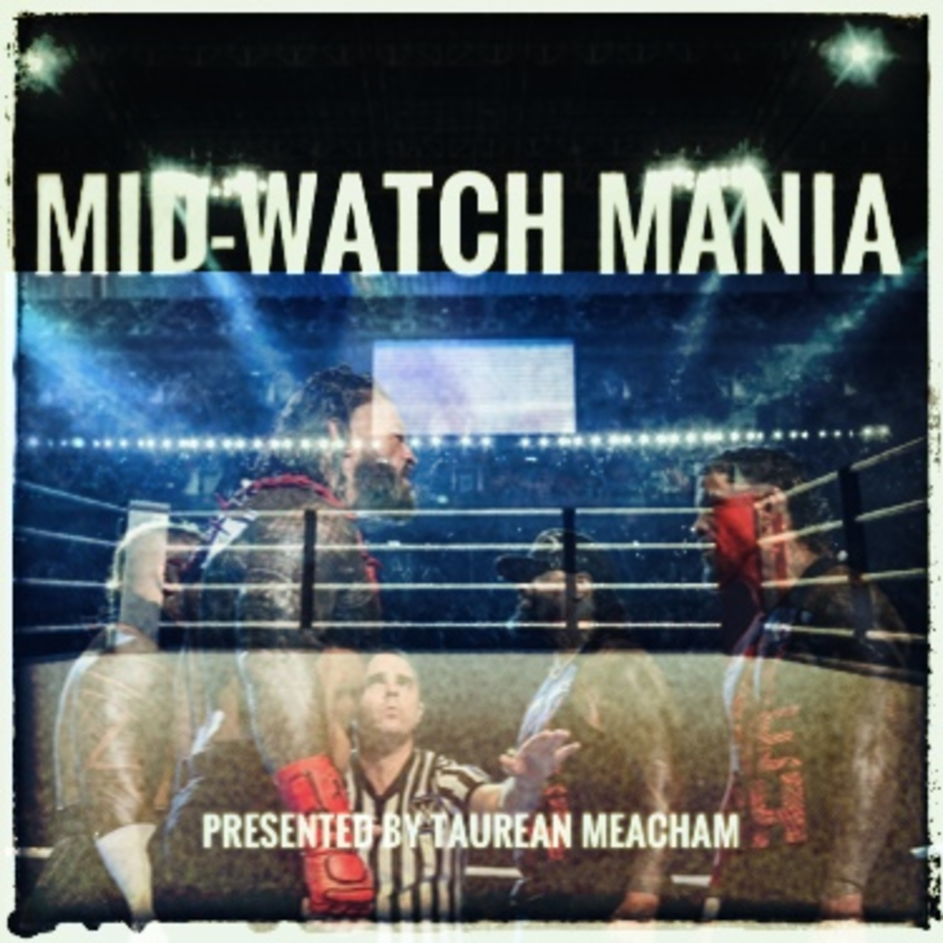 Mid-Watch Mania
