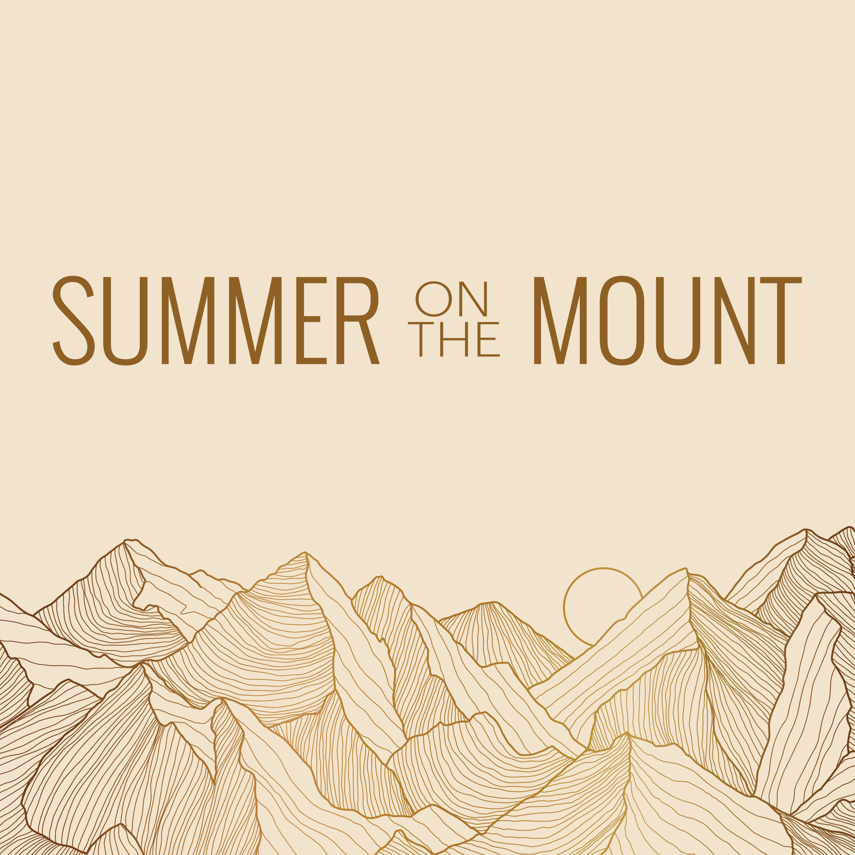 Summer on the Mount | Kingdom Righteousness episode artwork