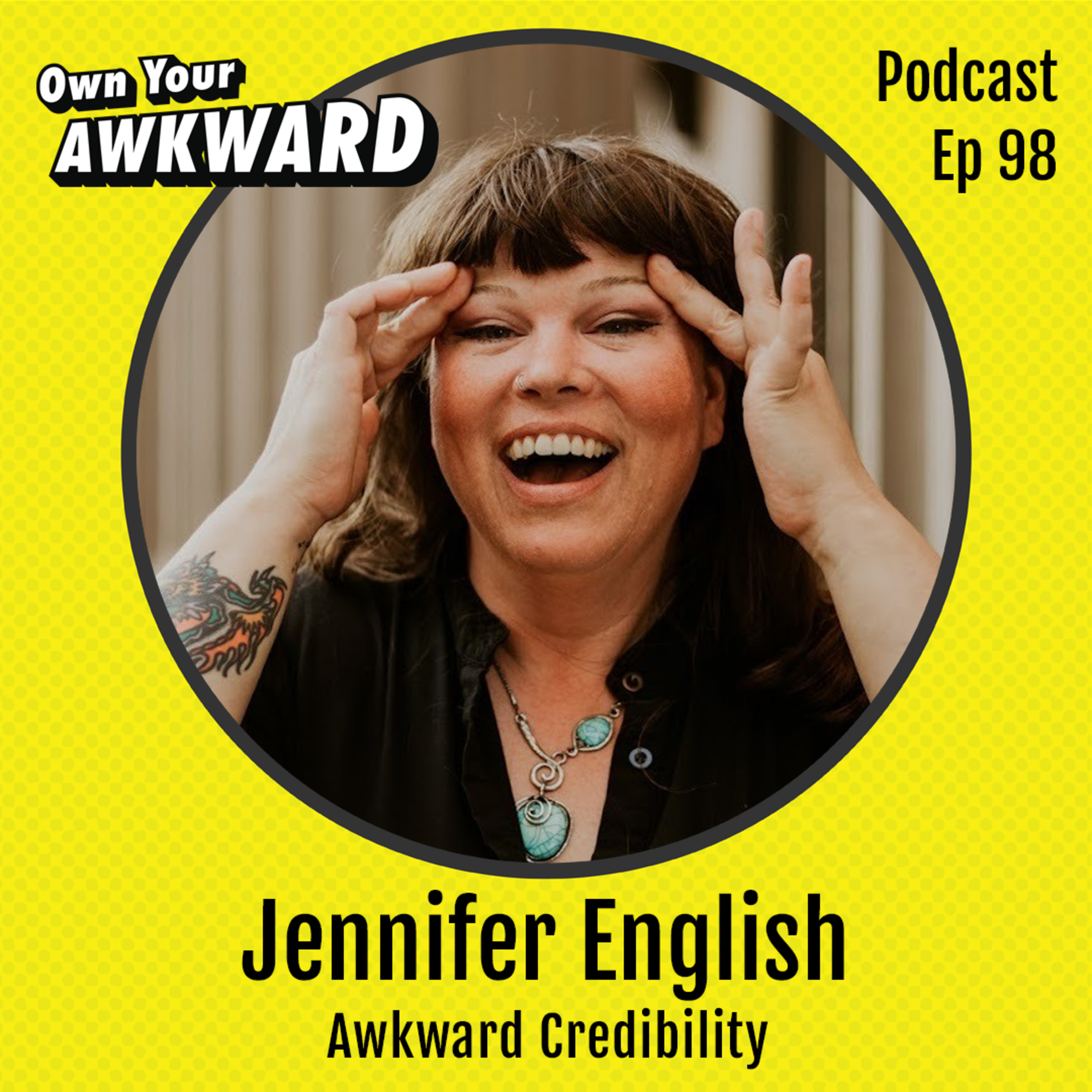Own Your Awkward