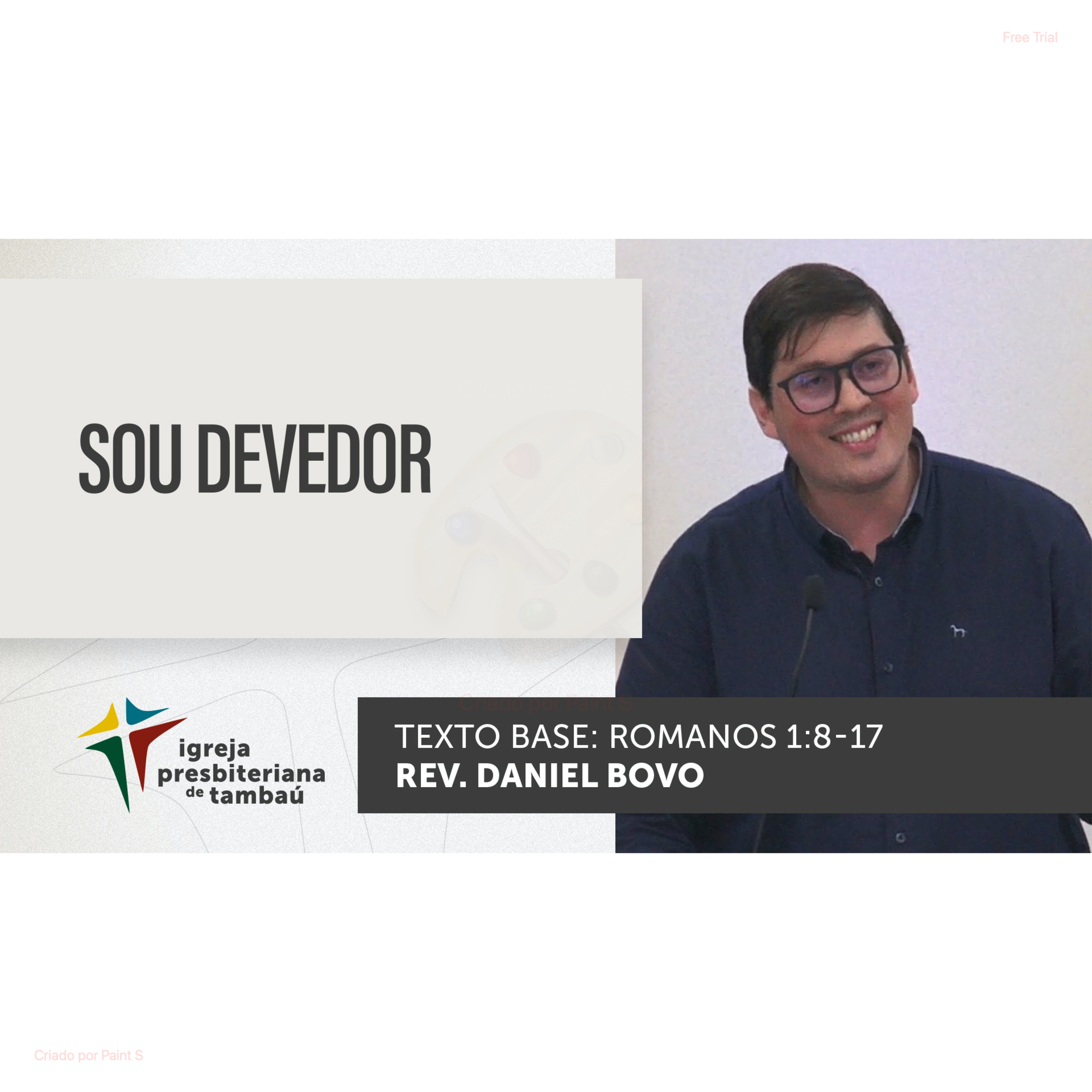 Sou devedor - Rm 1_8-17 - por rev Daniel Bovo - na IPTambaú - em 26_02_2023 09h episode artwork