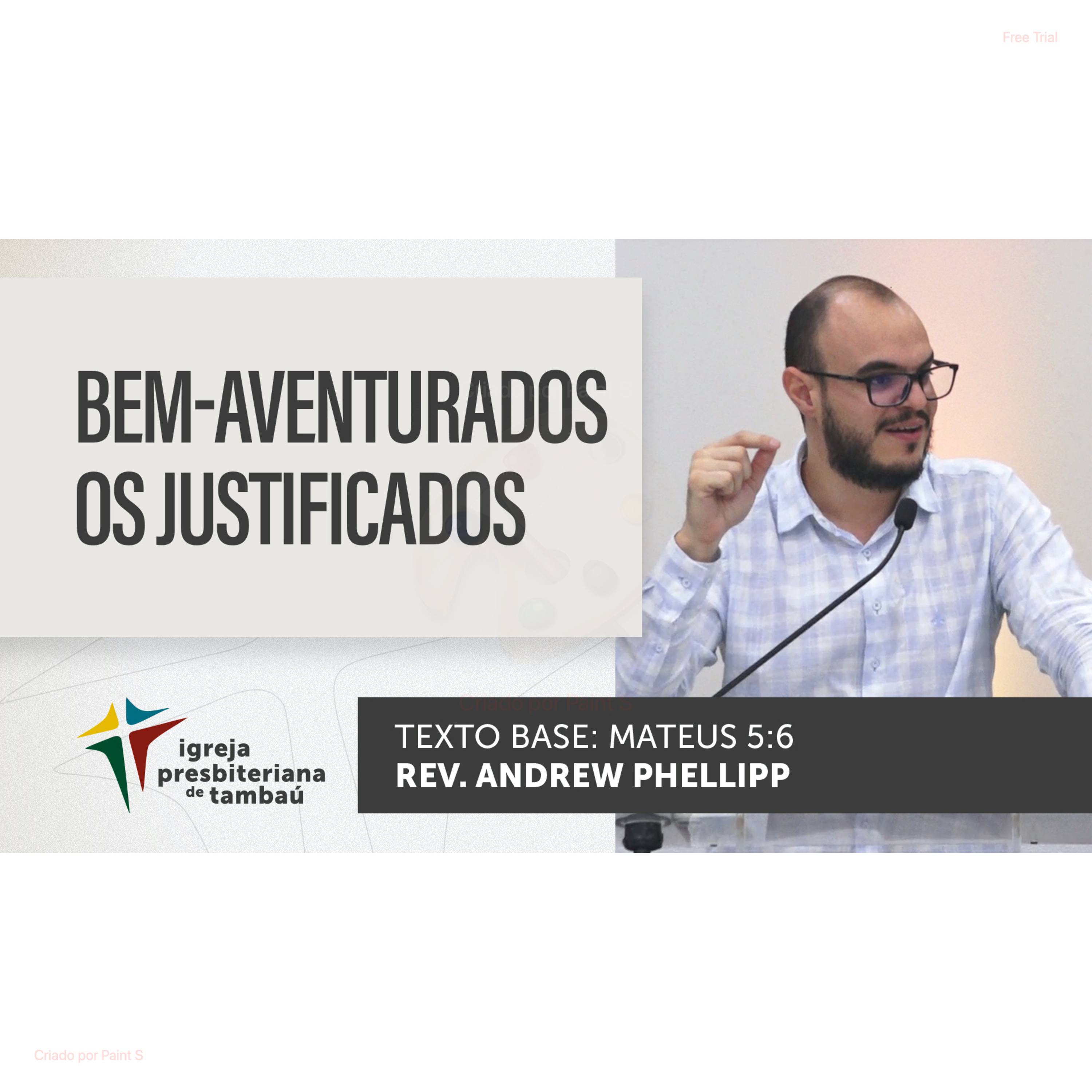 Bem-aventurados os justificados - Mt 5.6 - por rev Andrew Phellipp - em 19-03-2023 09h episode artwork