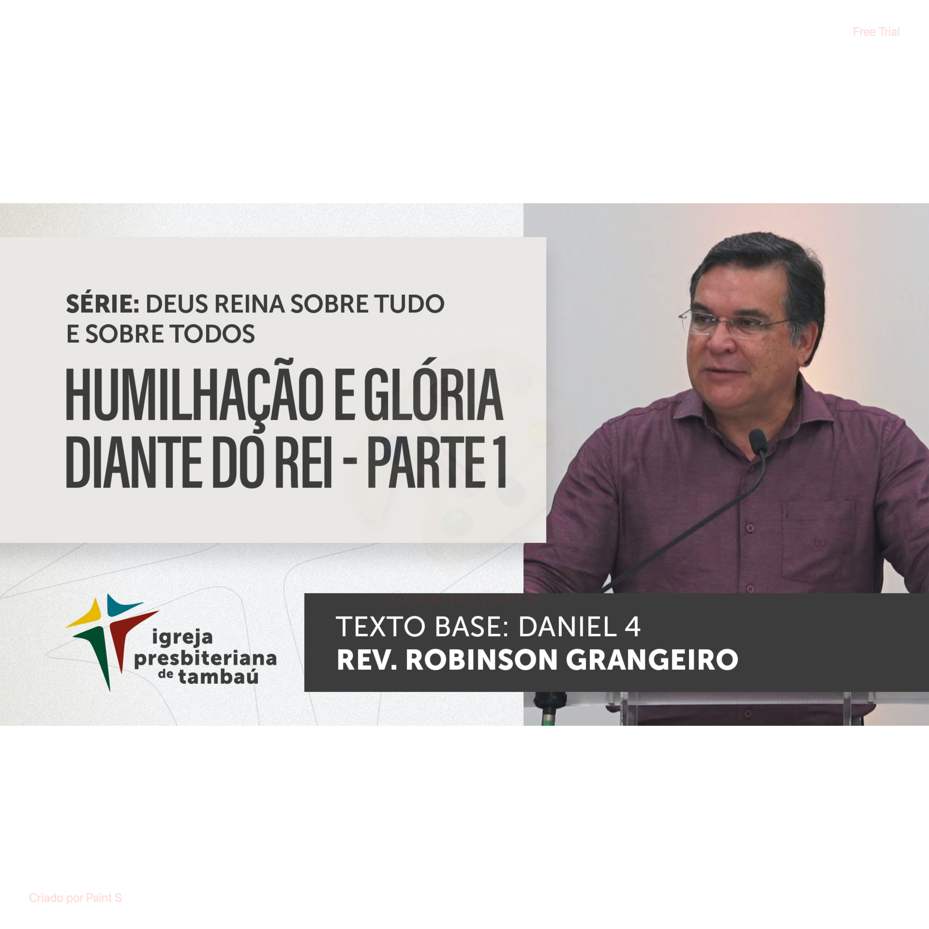 Humilhação e glória diante do Rei - parte 1 - Dn 4 - por rev Robinson Grangeiro - em 26-03-2023 09h episode artwork