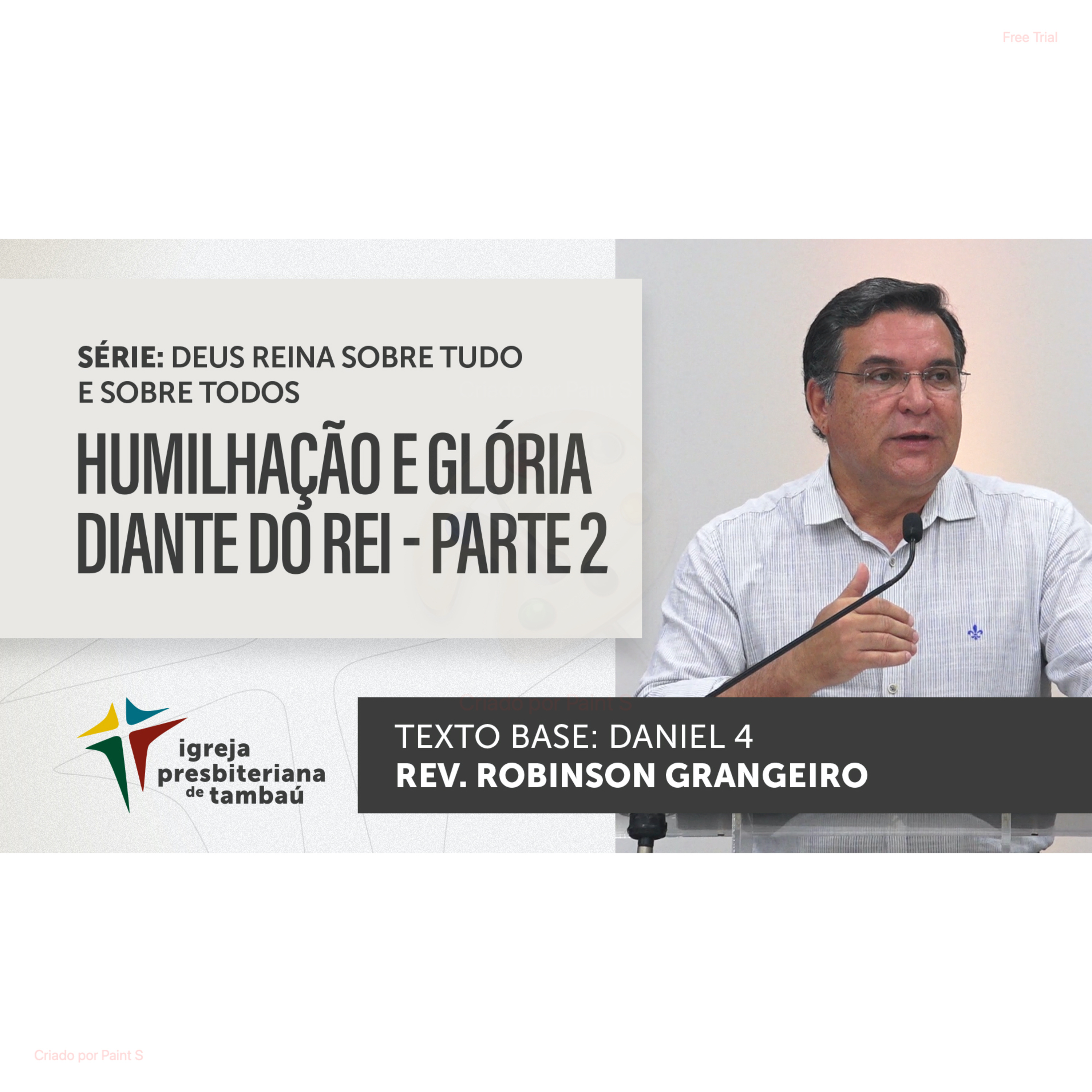 Humilhação e glória diante do Rei - parte 2 - Dn 4 - por rev Robinson Grangeiro - em 26-03-2023 18h episode artwork