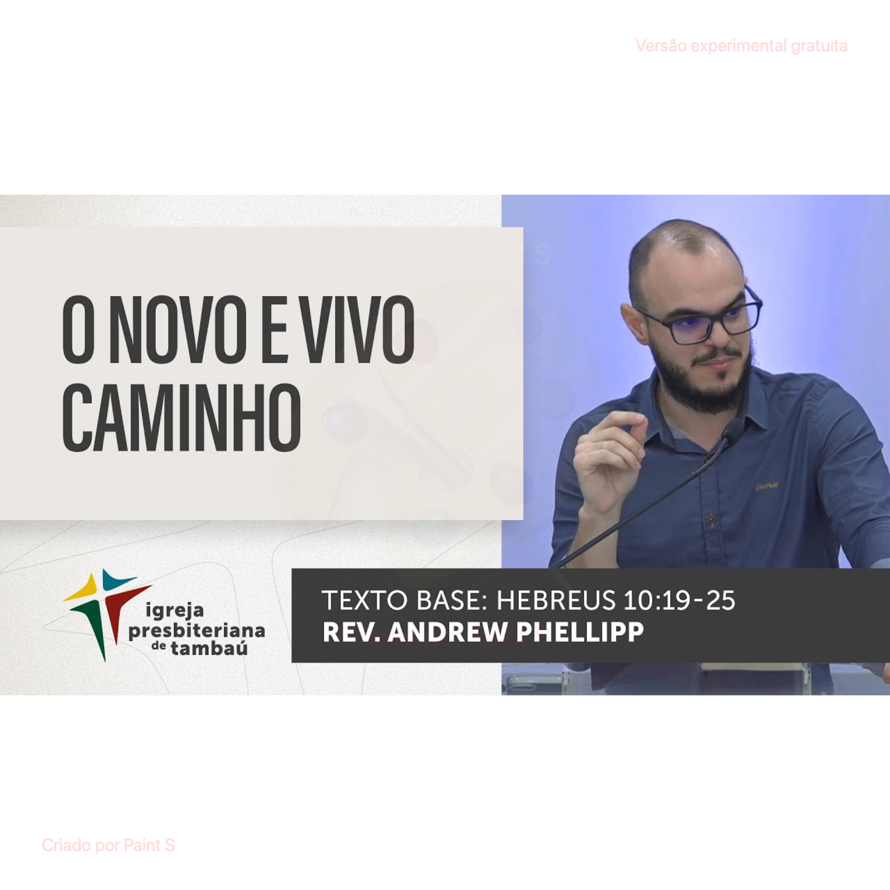O novo e vivo caminho - Hb 10_19-25 - Por Rev. Andrew Phellipp - em 16/04/2023 09h episode artwork