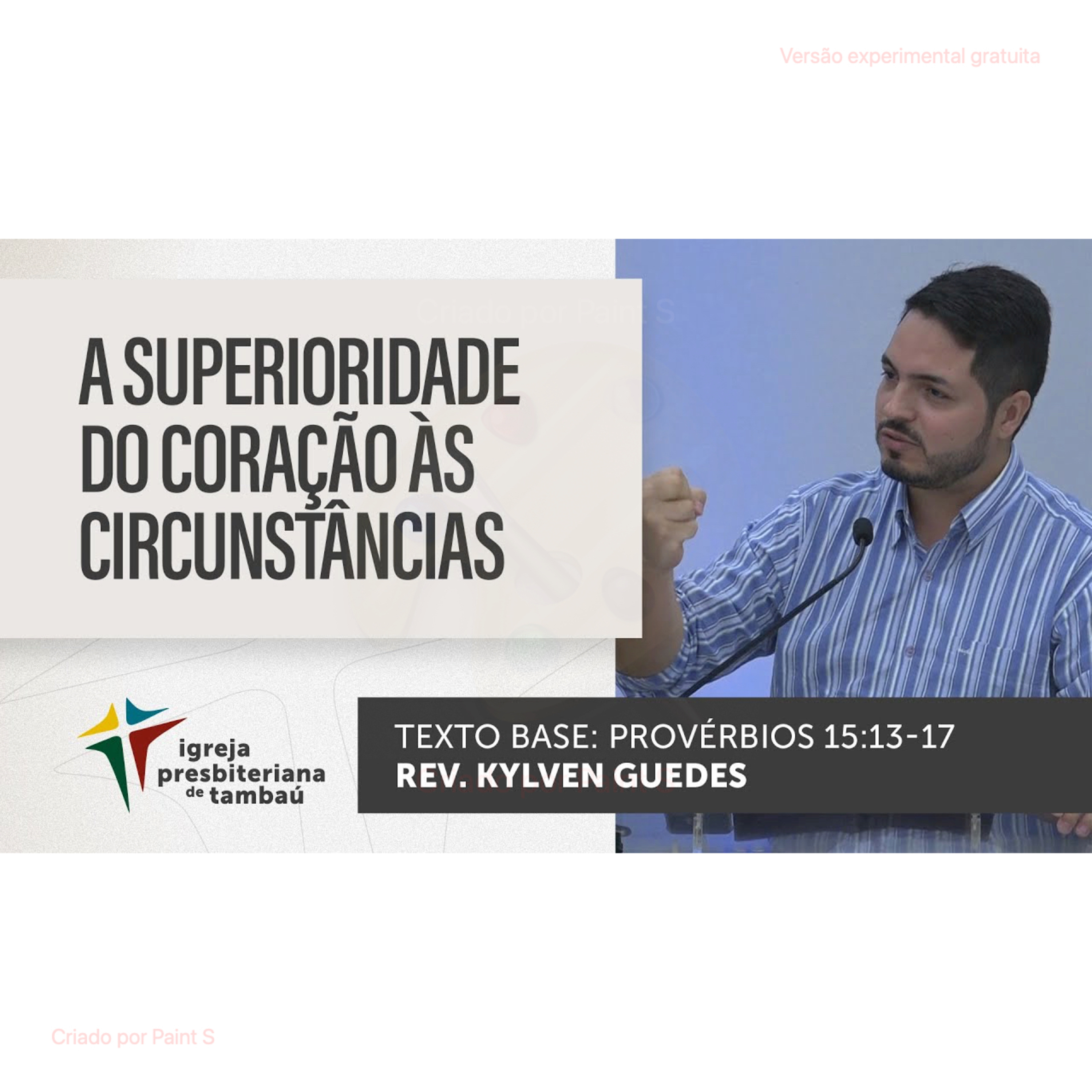 A superioridade do coração às circunstâncias - Pr 15_13-17 - Por Rev. Kylven Guedes - em 30/04/2023 18h episode artwork