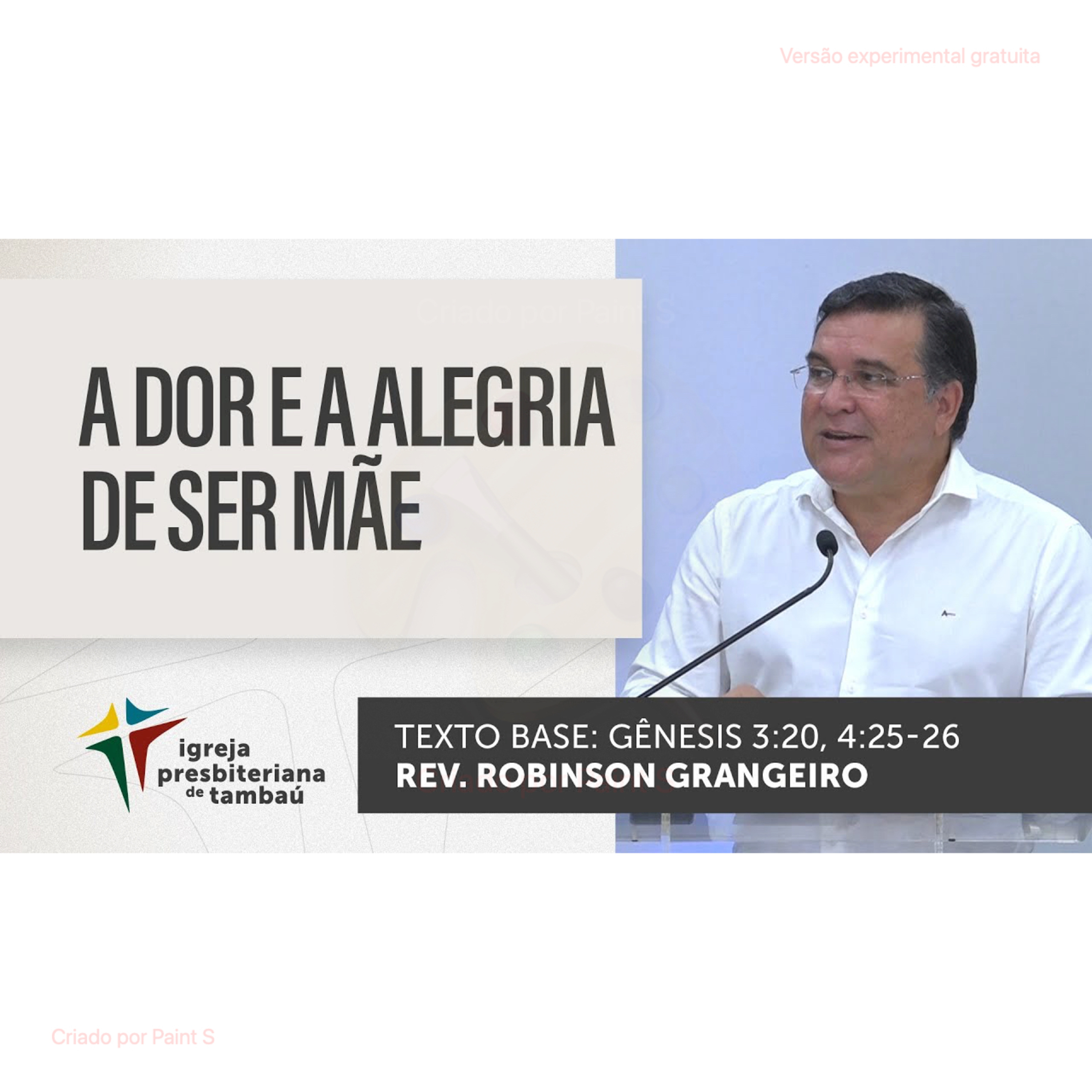 A dor e a alegria de ser mãe - Gn 3_20; 4_25-26 - Por Rev. Robinson Grangeiro - em 14/05/2023 09h episode artwork