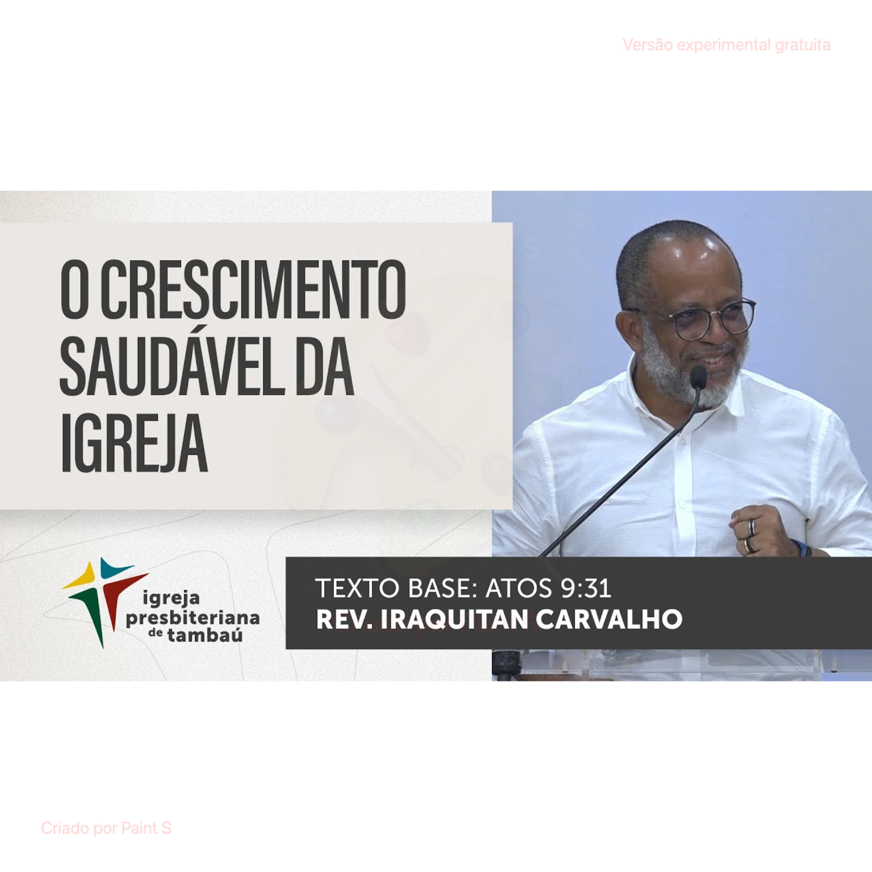 O crescimento saudável da Igreja - At 9_31 - Por Rev. Iraquitan Carvalho - em 28/05/2023 09h episode artwork