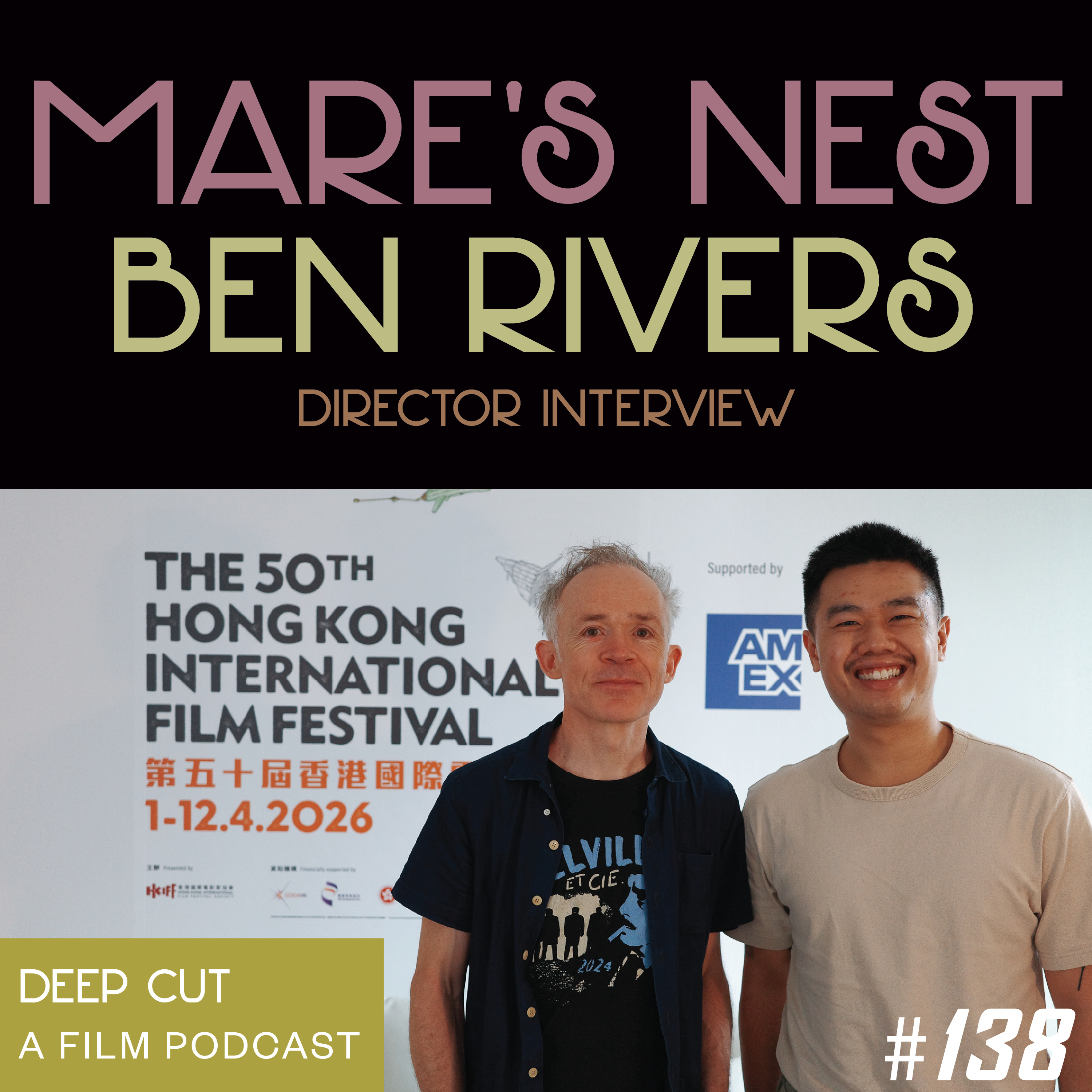 138. HKIFF50: Mare's Nest (2025) - Interview with Director Ben Rivers episode artwork