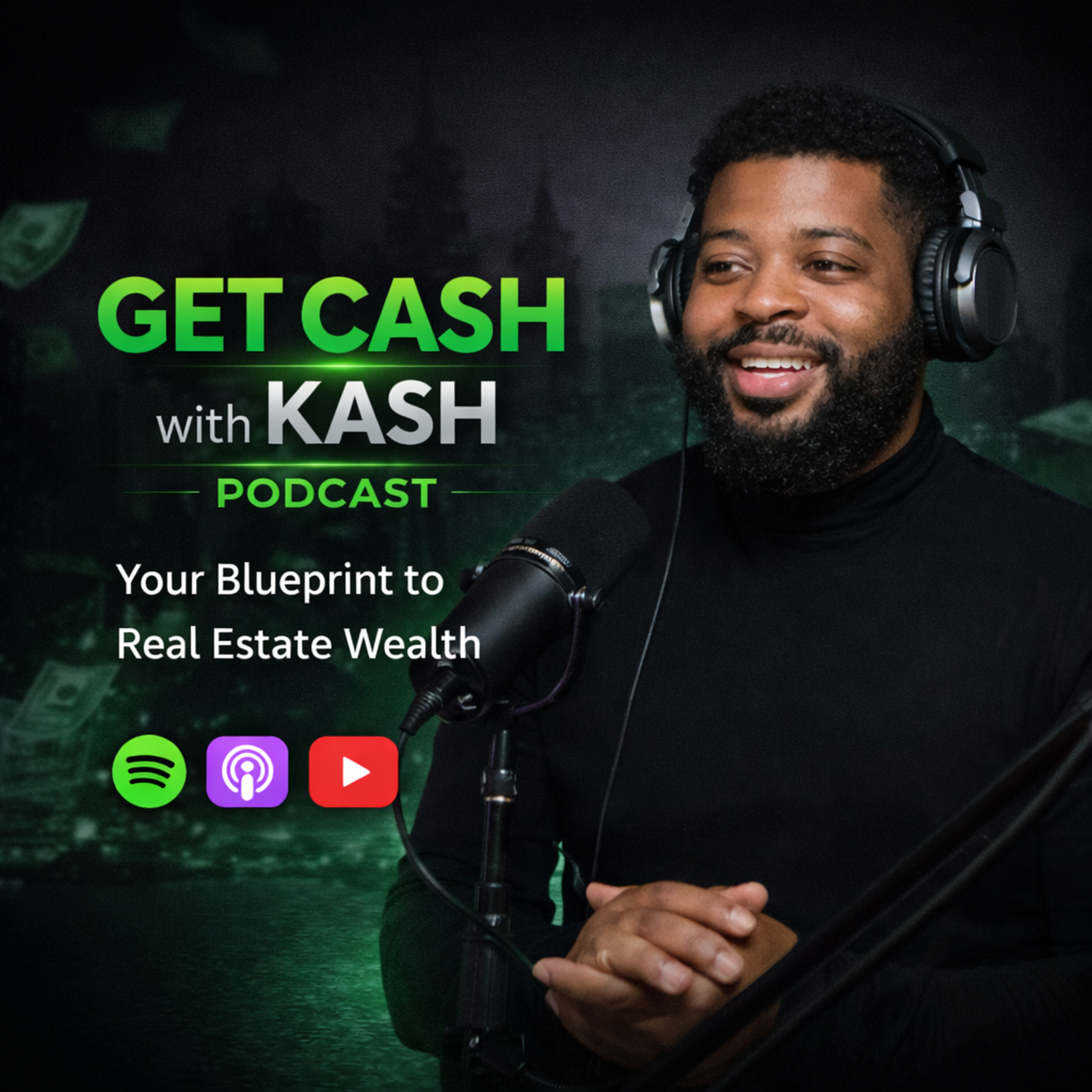 The Get Cash with Kash | Real Estate Coaching Podcast