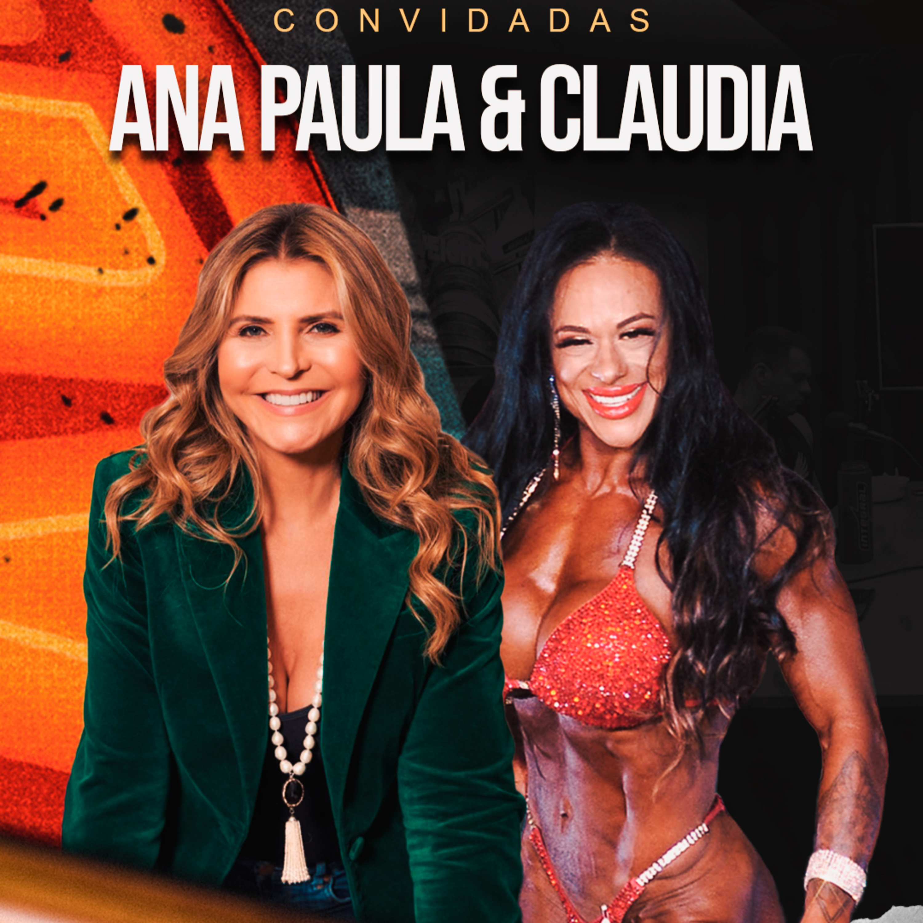 ANA PAULA LEAL & CLAUDIA - HISTÓRIA E BACKSTAGE ARNOLD SOUTH AMERICA episode artwork