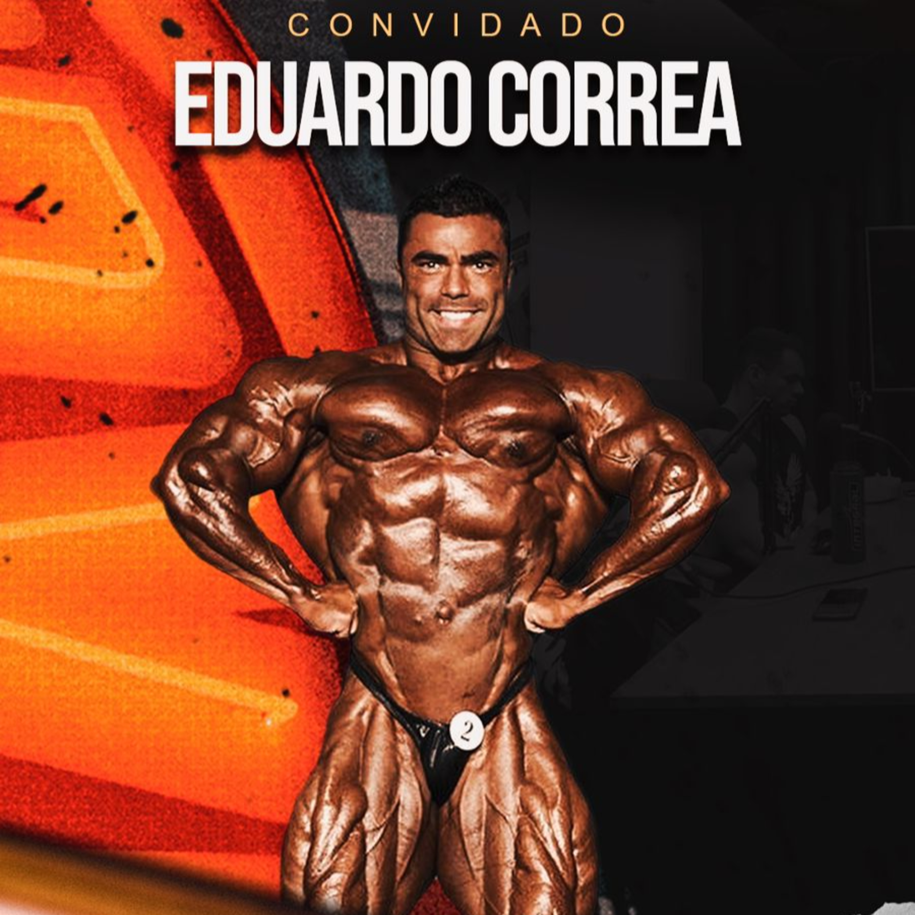 EDUARDO CORREA - O MAIOR FISICULTURISTA BRASILEIRO episode artwork