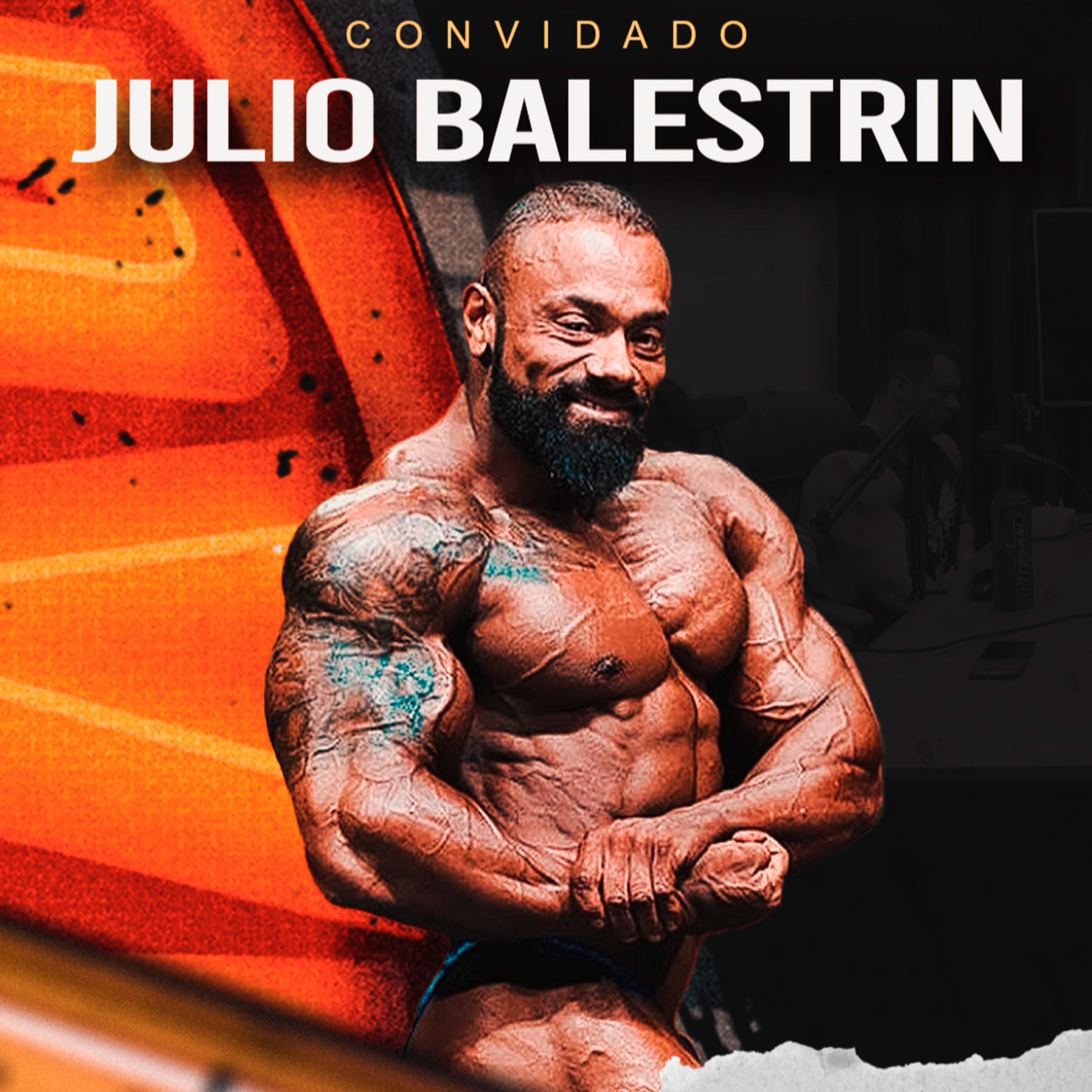 JULIO BALESTRIN - REFERÊNCIA NO FISICULTURISMO episode artwork
