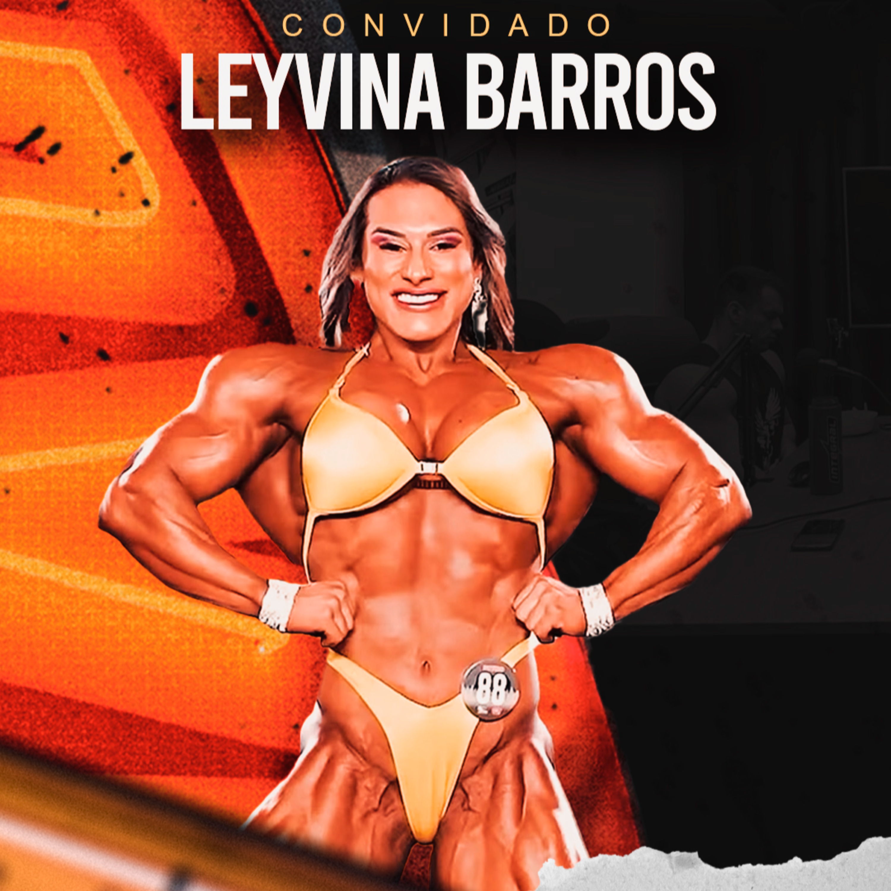 LEYVINA BARROS - A PREPARAÇÃO DA WOMANS BODYBUILDING episode artwork