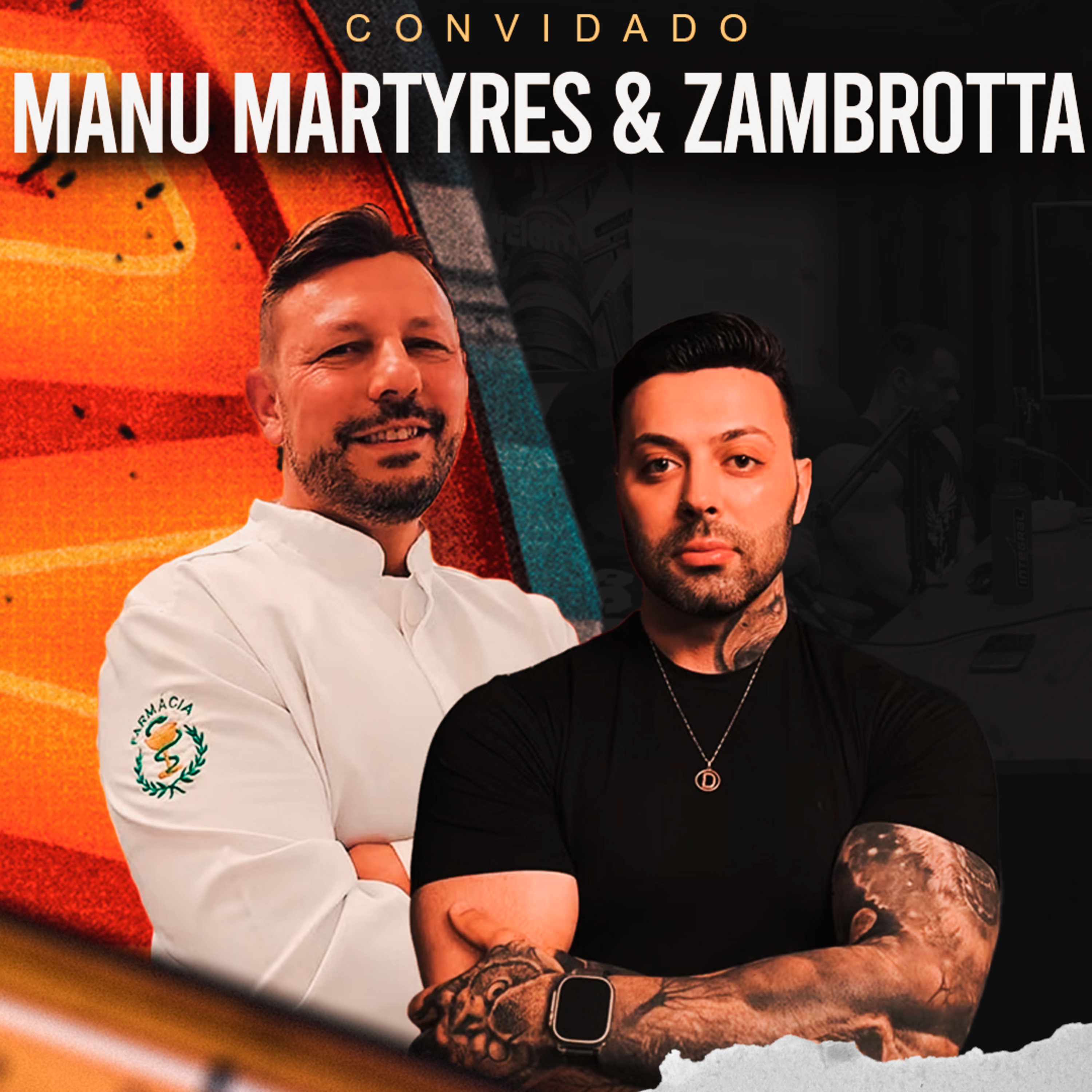 MANU MARTYRES & ZAMBROTTA - PROTOCOLOS AVANÇADOS DE CUTTING episode artwork