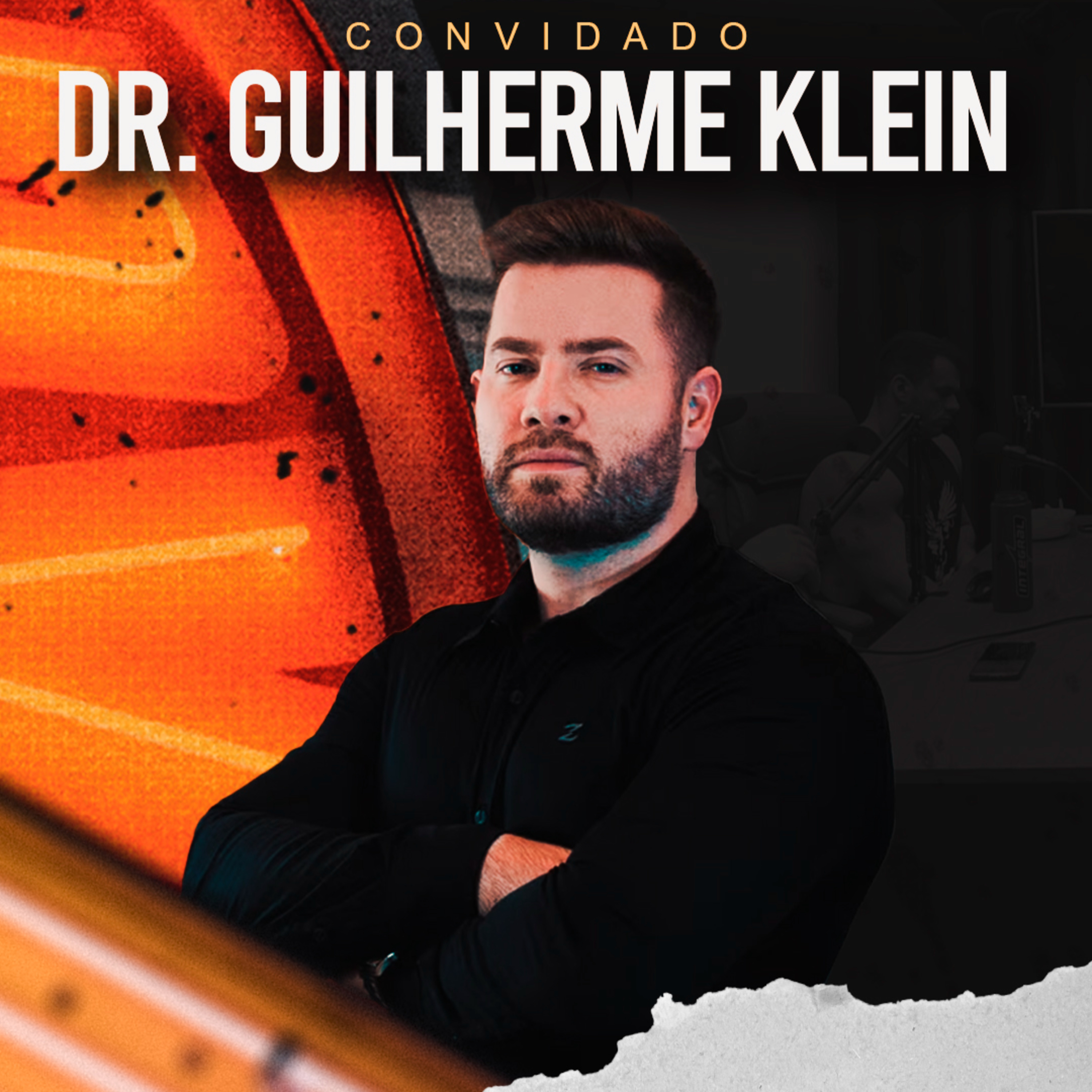 DR. GUILHERME KLEIN - MÉDICO DOS ATLETAS E CELEBRIDADES episode artwork