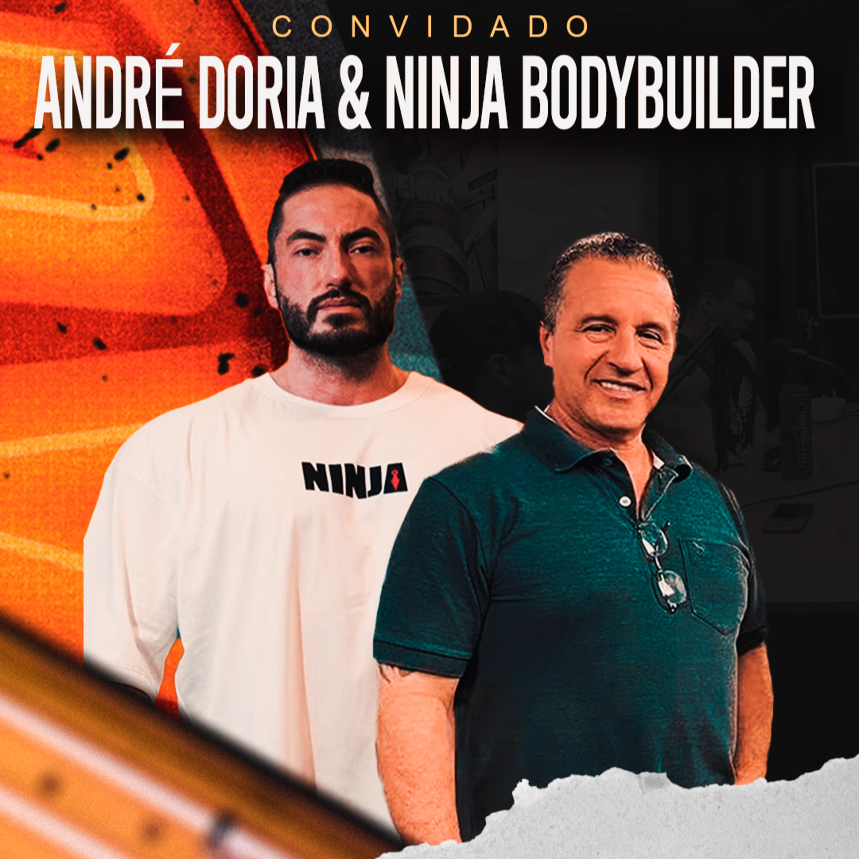 ANDRÉ DORIA & NINJA BODYBUILDER - A NOVA ERA DA FORÇA episode artwork