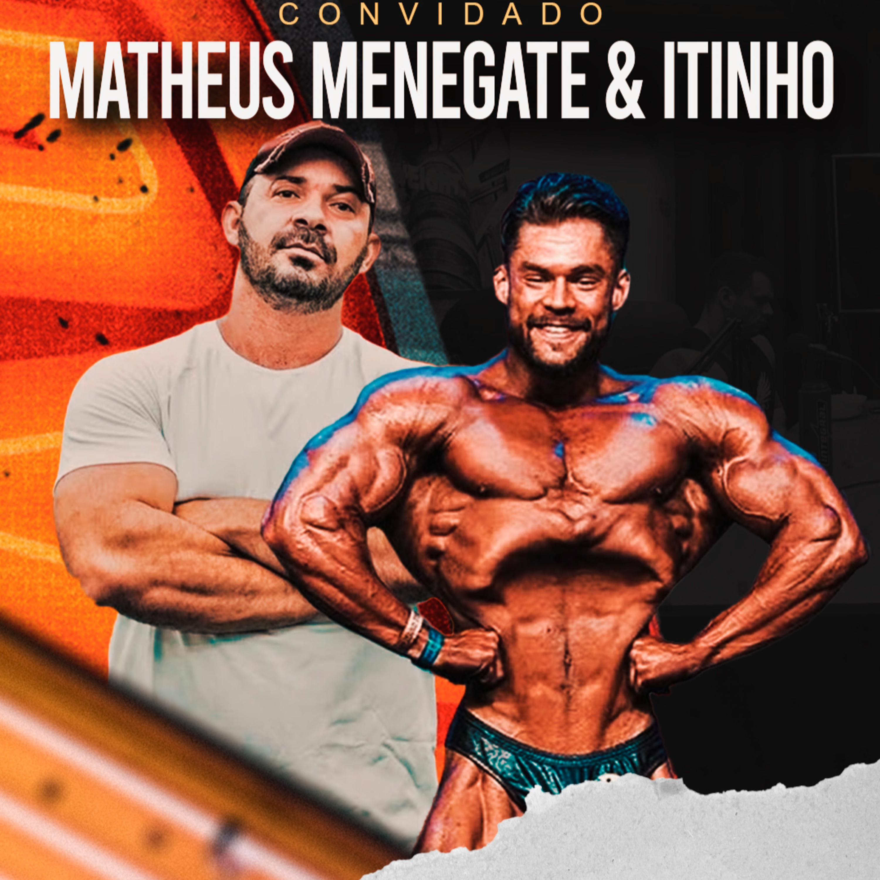 MATHEUS MENEGATE & ITINHO - NOVA ESTRELA DA CLASSIC PHYSIQUE episode artwork