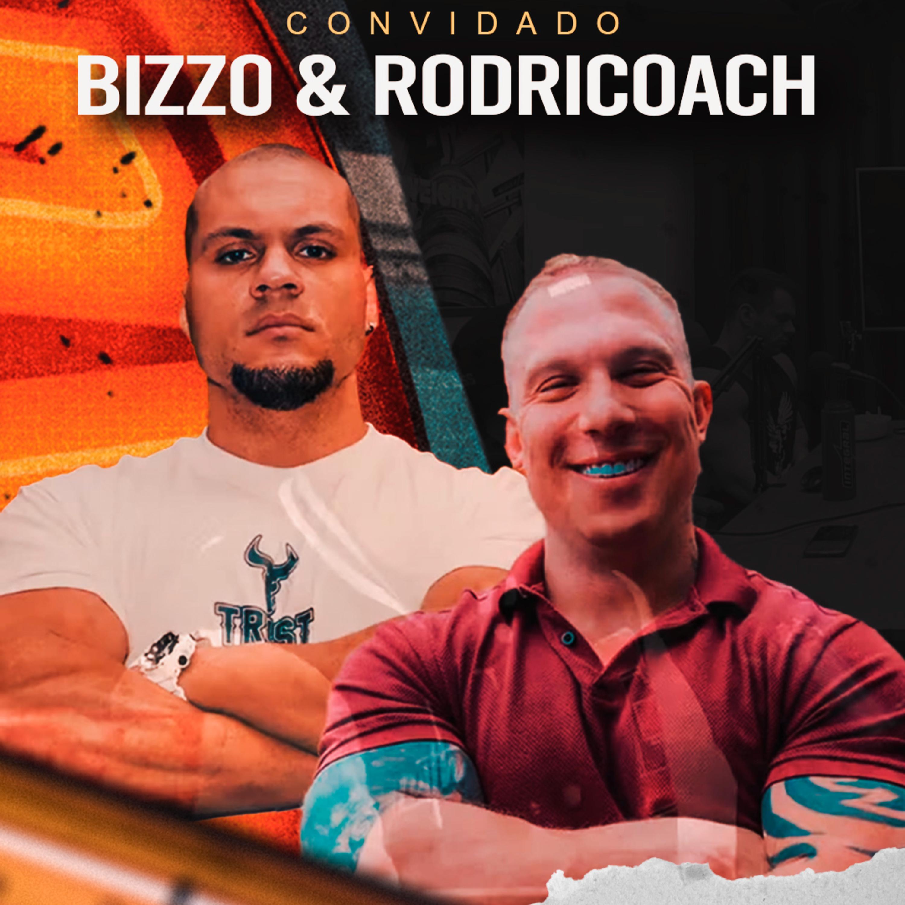 VITOR BIZZO & RODRICOACH - A VERDADE SOBRE O TREINO PESADO episode artwork