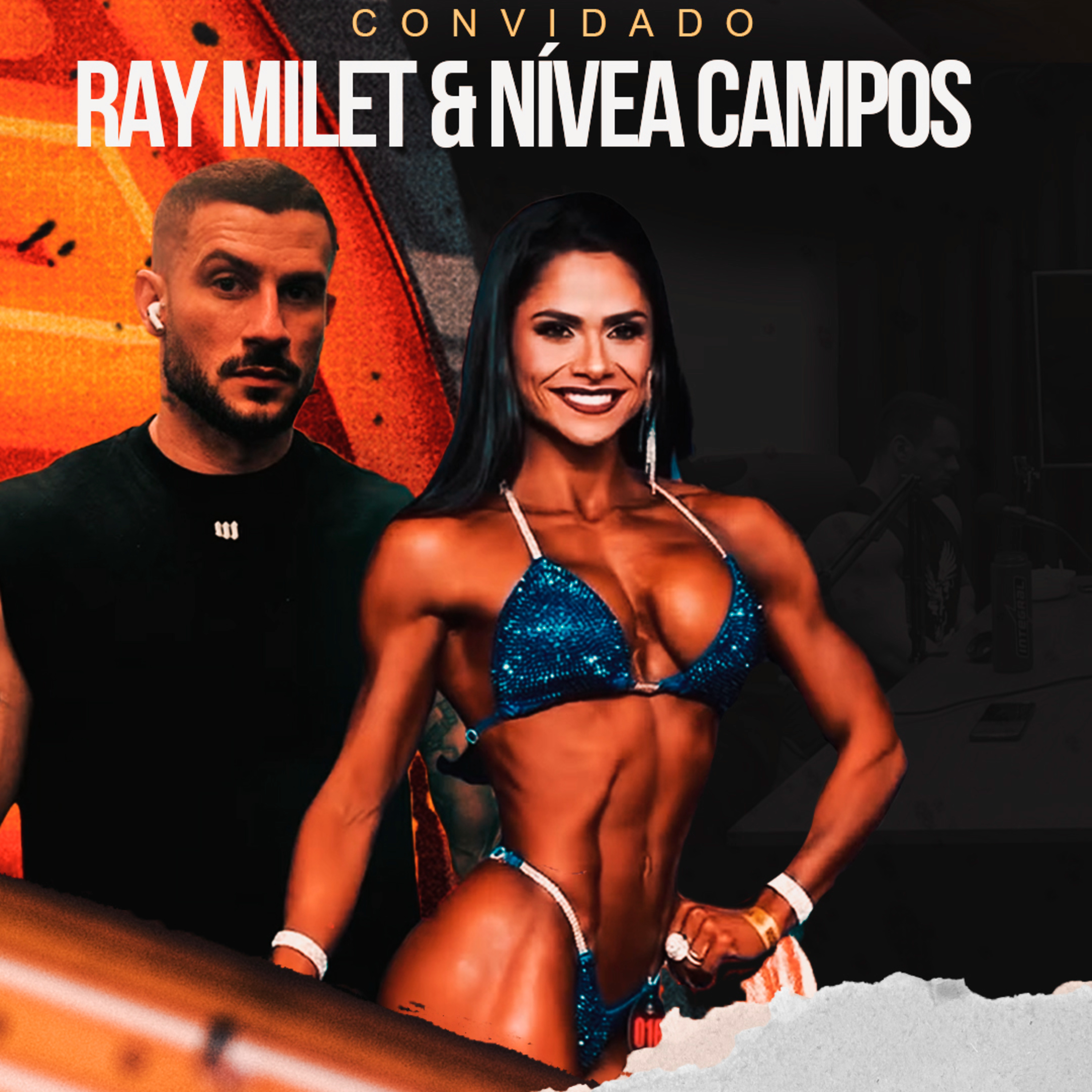 RAY MILET & NÍVEA CAMPOS - EM BUSCA DA VAGA PARA O OLYMPIA episode artwork