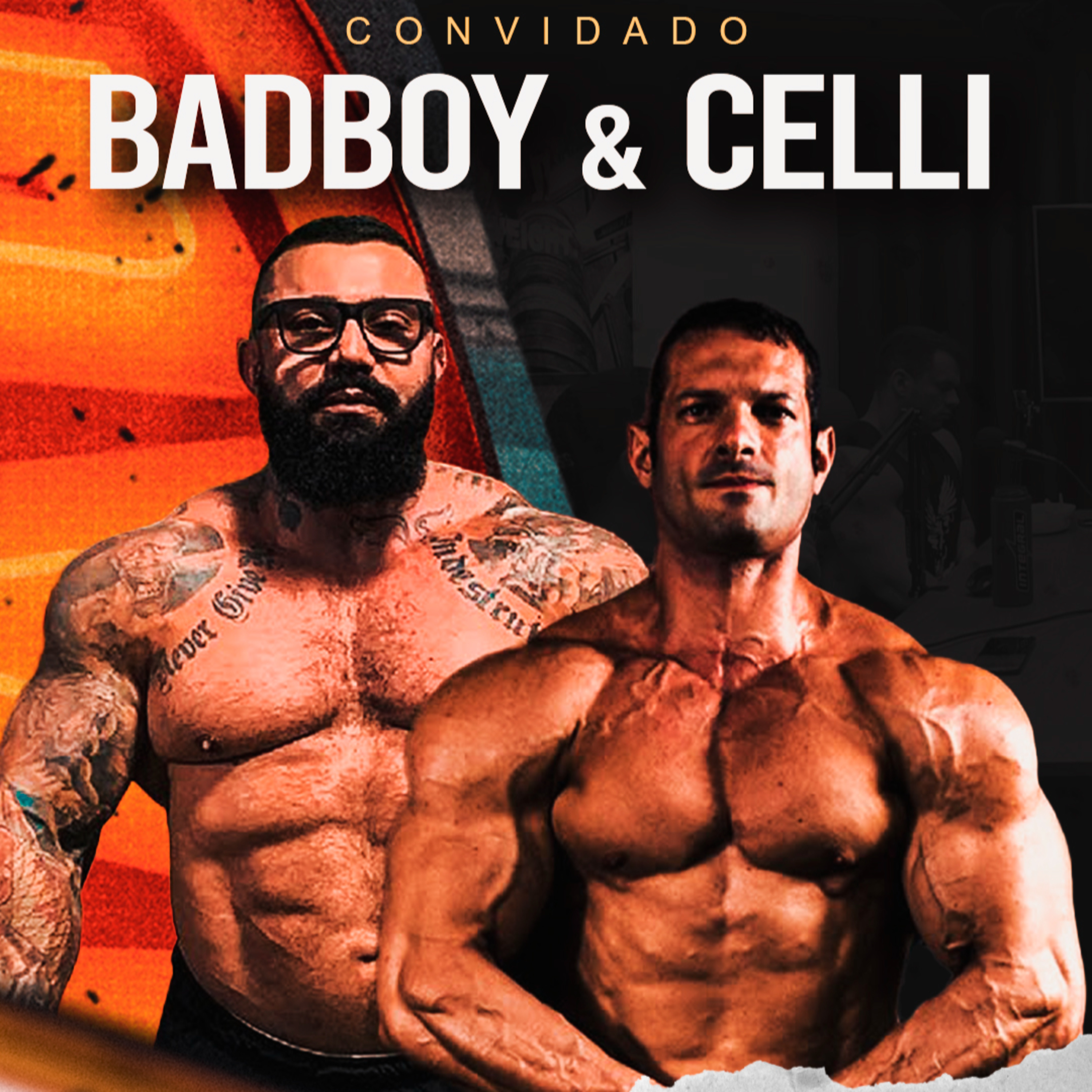 TIAGO CELLI & BADBOY - SAIBA O QUE NÃO FAZER ! episode artwork