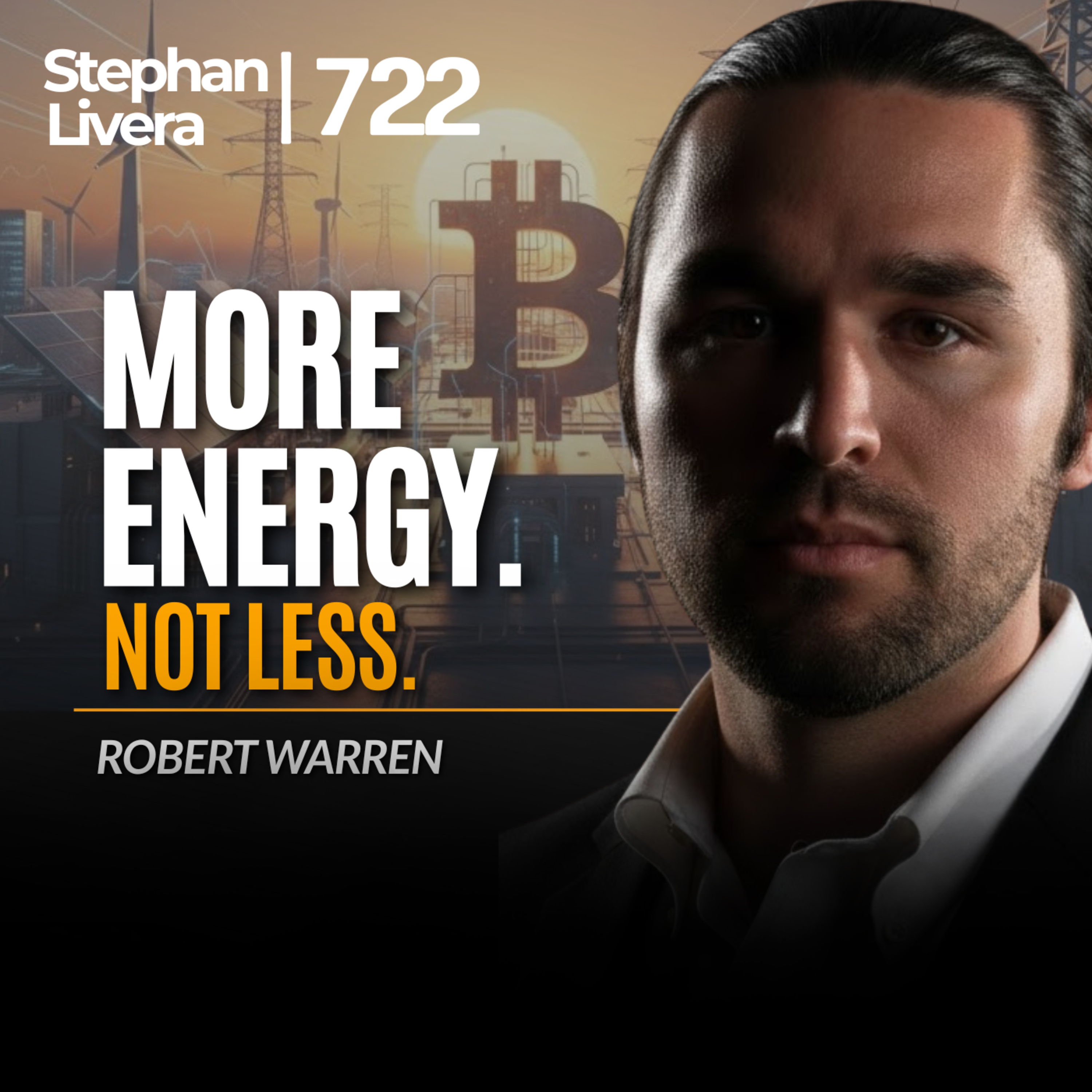 Monetizing the Megawatt with Robert Warren | SLP722