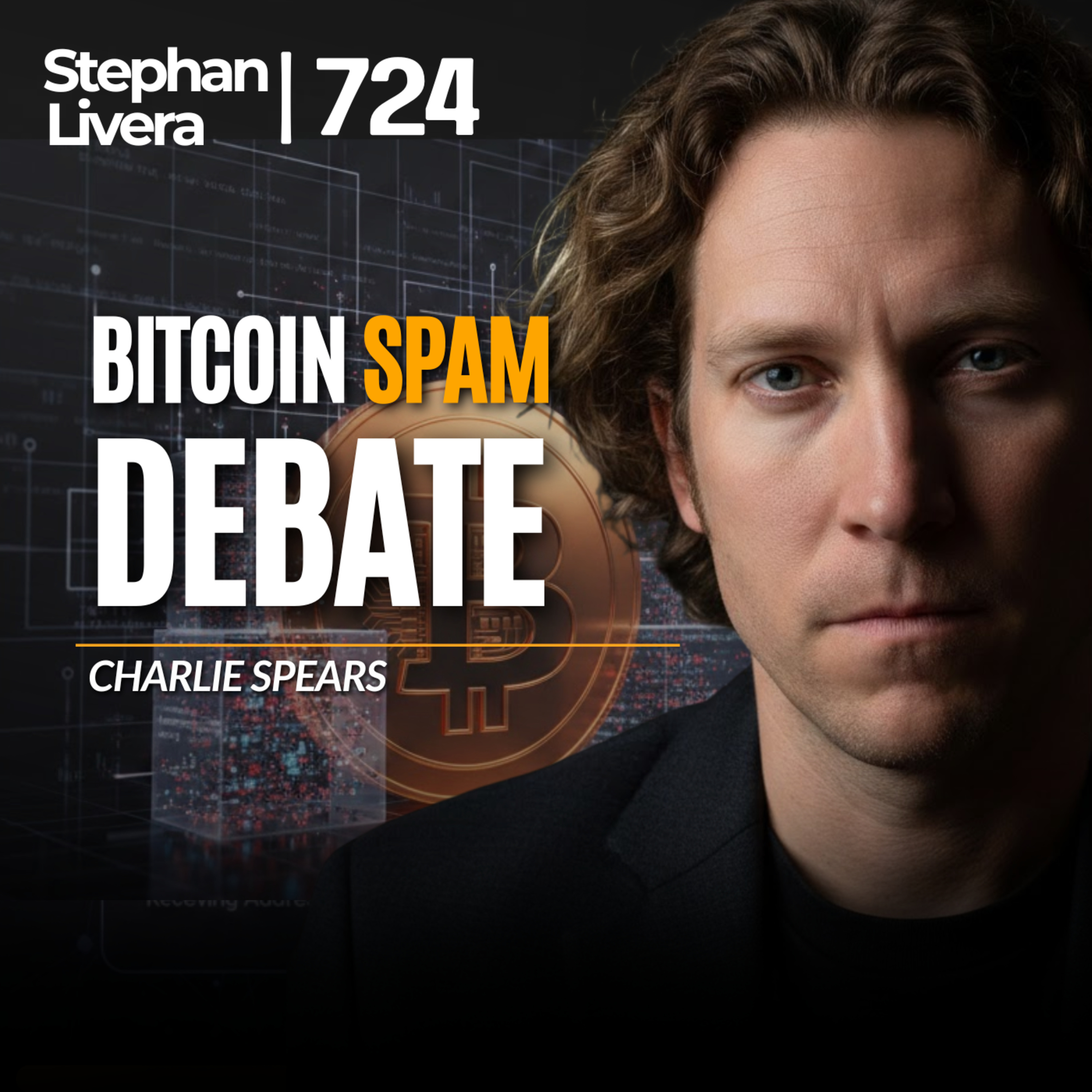 Bitcoin spam debates with Charlie Spears | SLP724