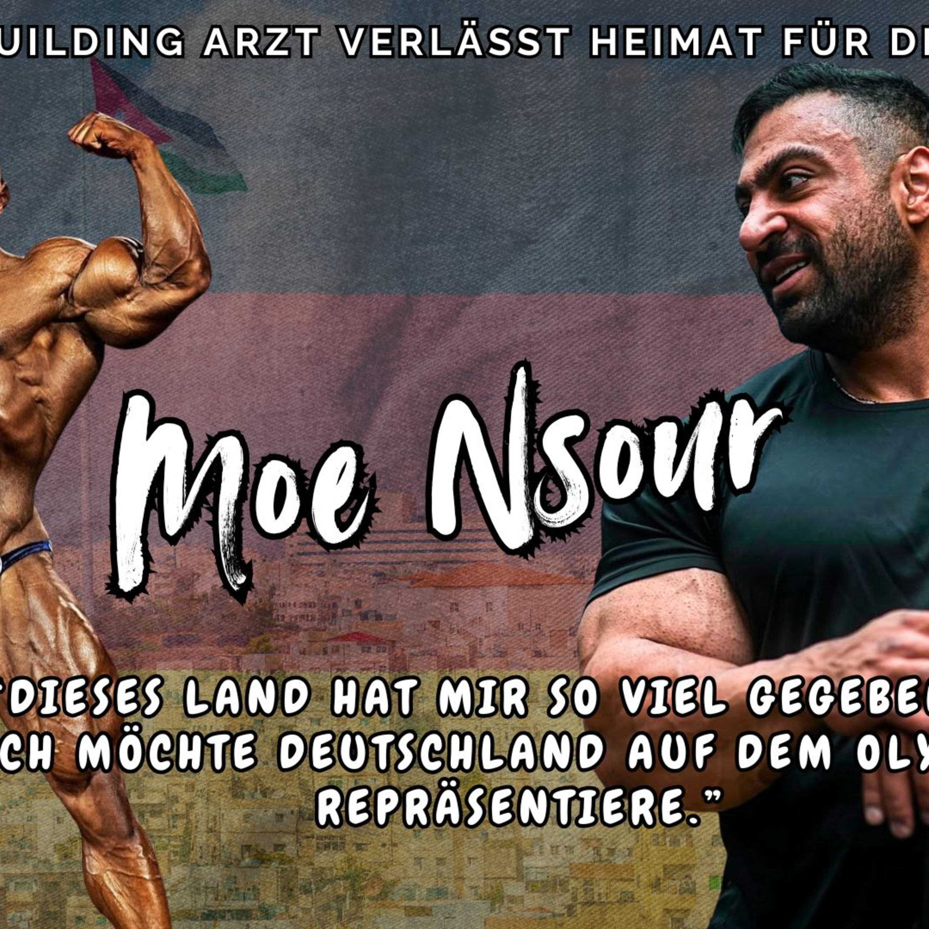 #118 Mohammad Alnsoor - Arzt verlässt Heimat fürs Bodybuilding episode artwork