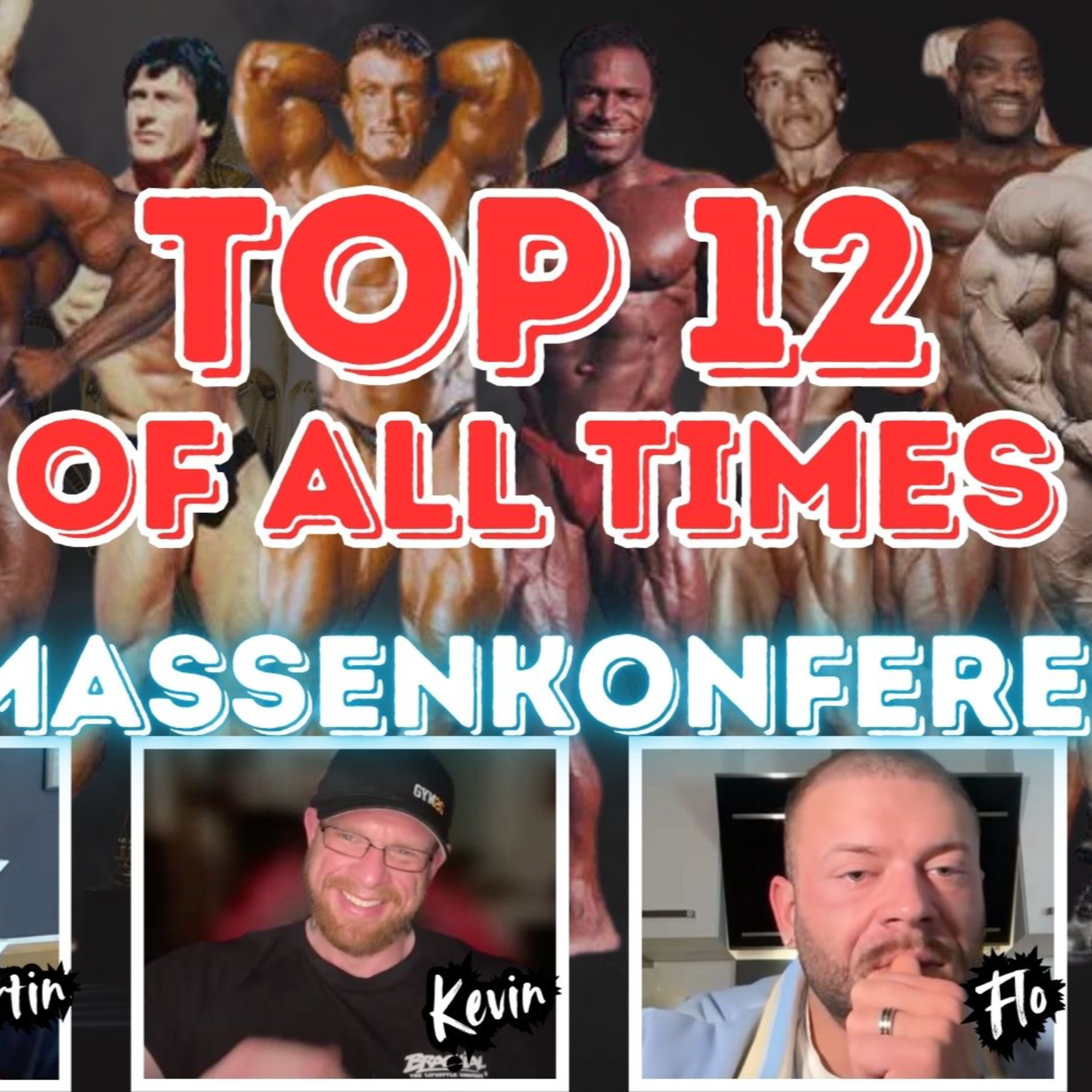 MK #187: Botox-Unfall, Bizepsabriss & die besten Bodybuilder aller Zeiten | MARTIN | KEVIN | FLO episode artwork