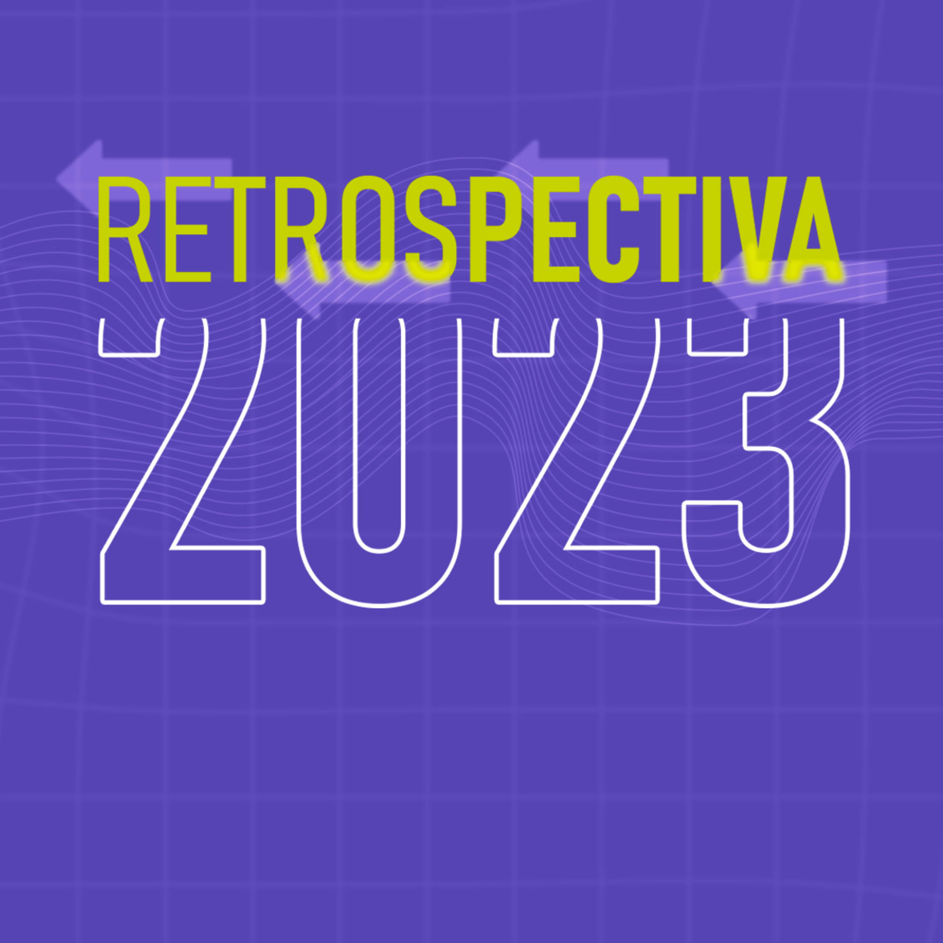 Retrospectiva 2023