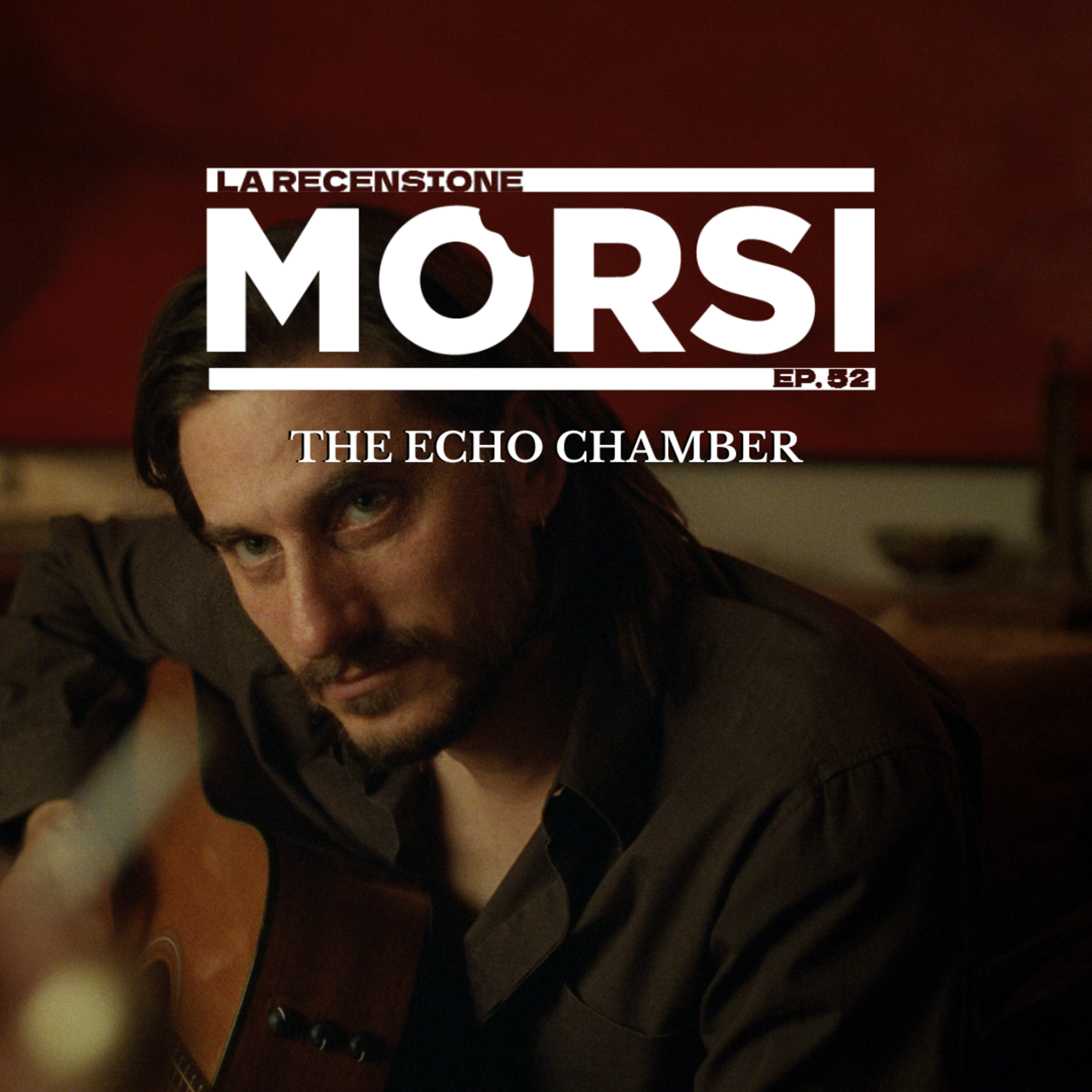 MORSI ep. 52: The Echo Chamber episode artwork