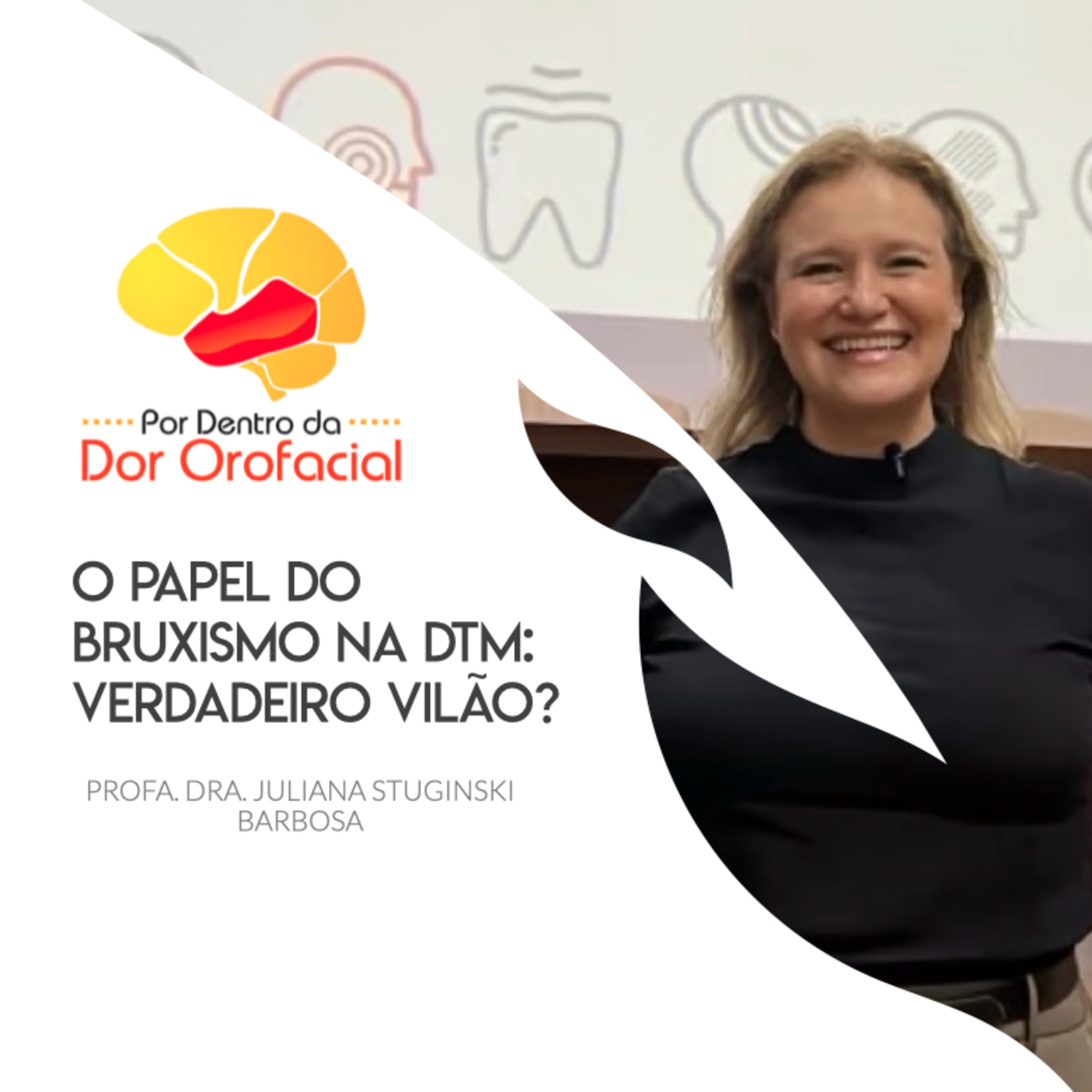 O papel do Bruxismo na DTM: verdadeiro vilão?