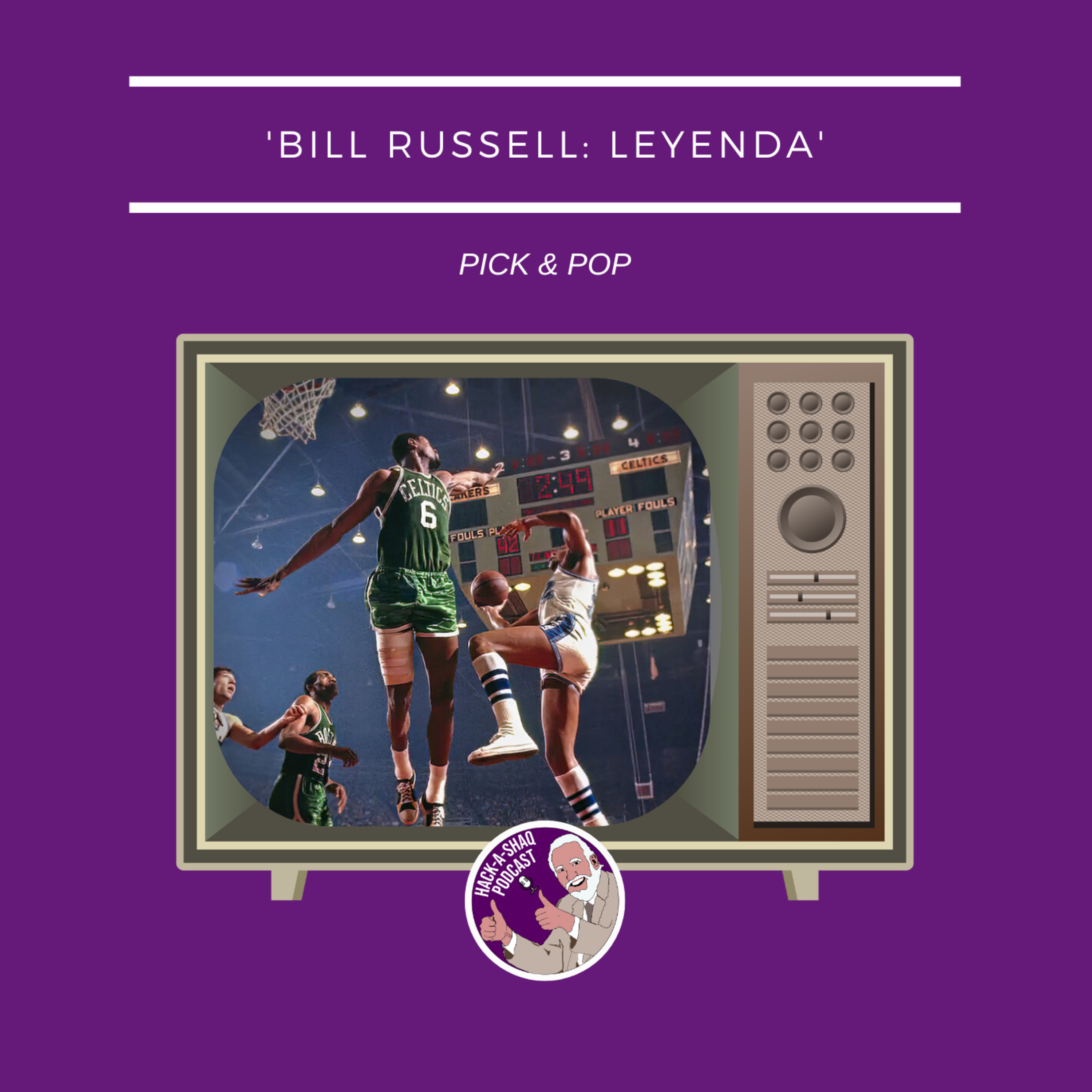 PICK&POP #11 -Bill Russell: Leyenda episode artwork