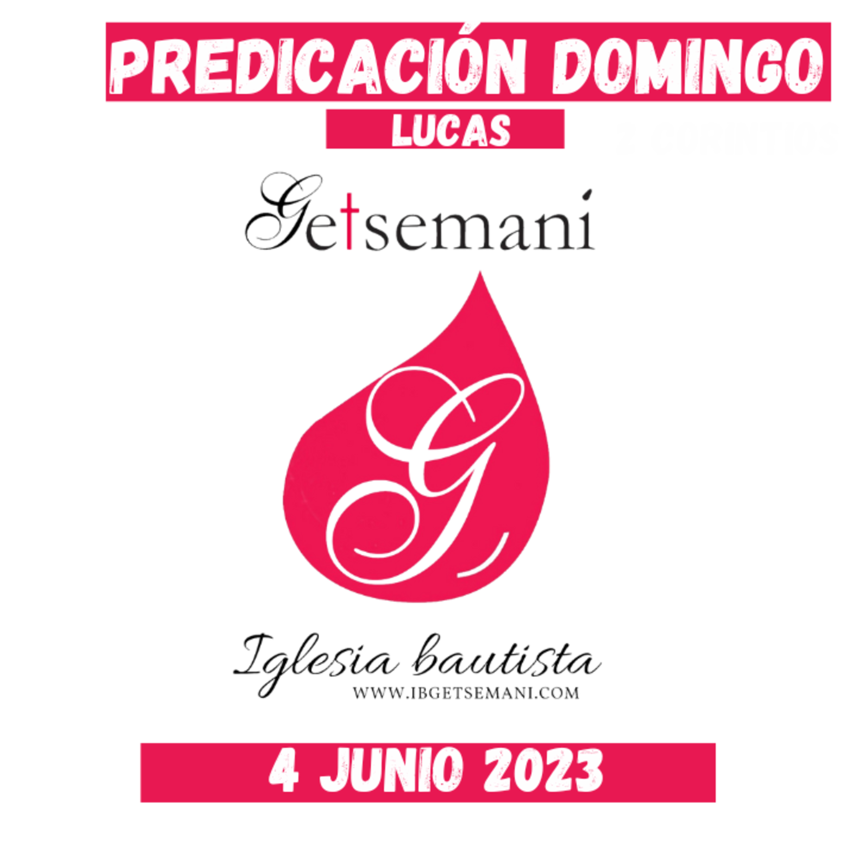 (42) LUCAS Predicación | Getsemaní | DOMINGO | 4 JUN 2023 episode artwork