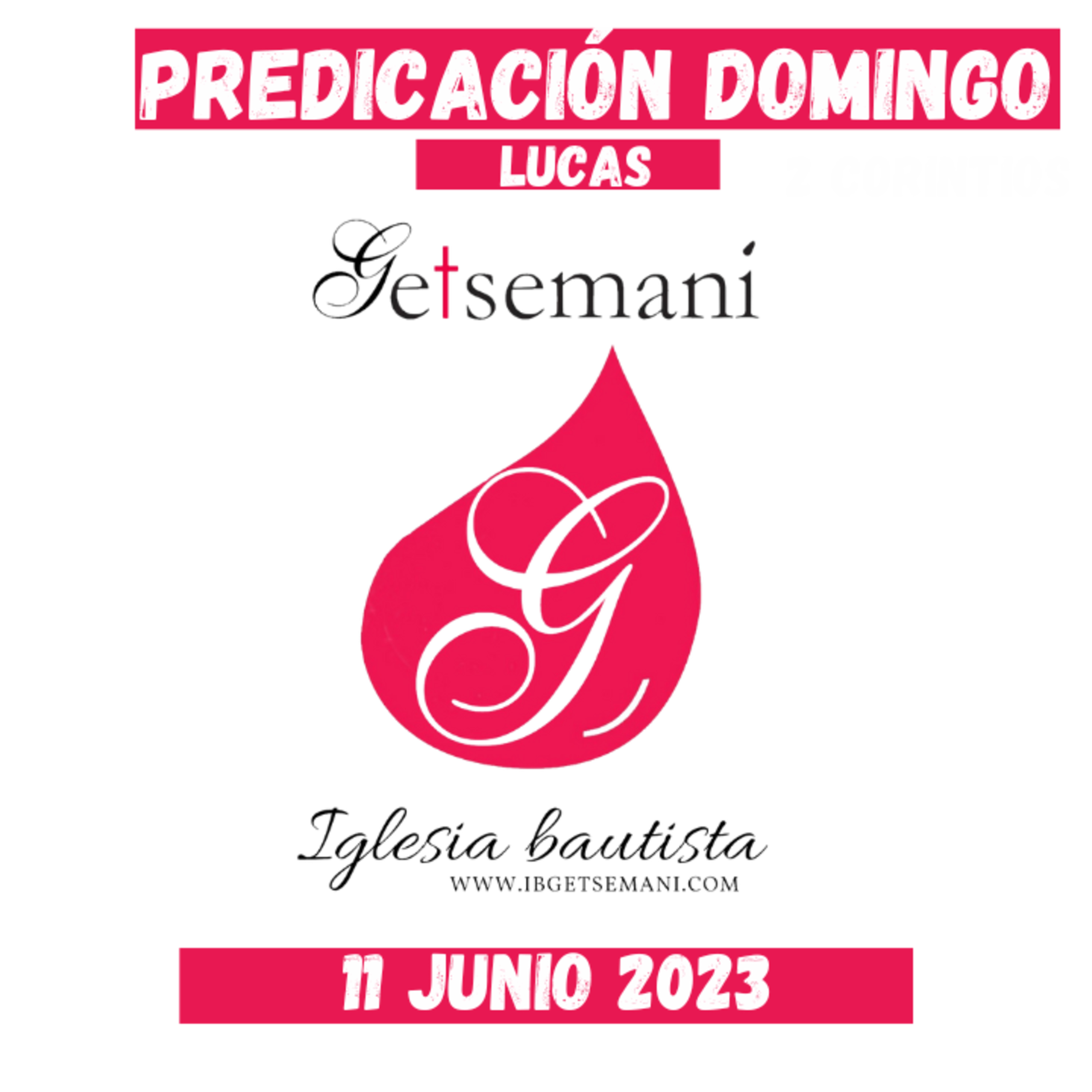(43) LUCAS Predicación | Getsemaní | DOMINGO | 11 JUN 2023 episode artwork