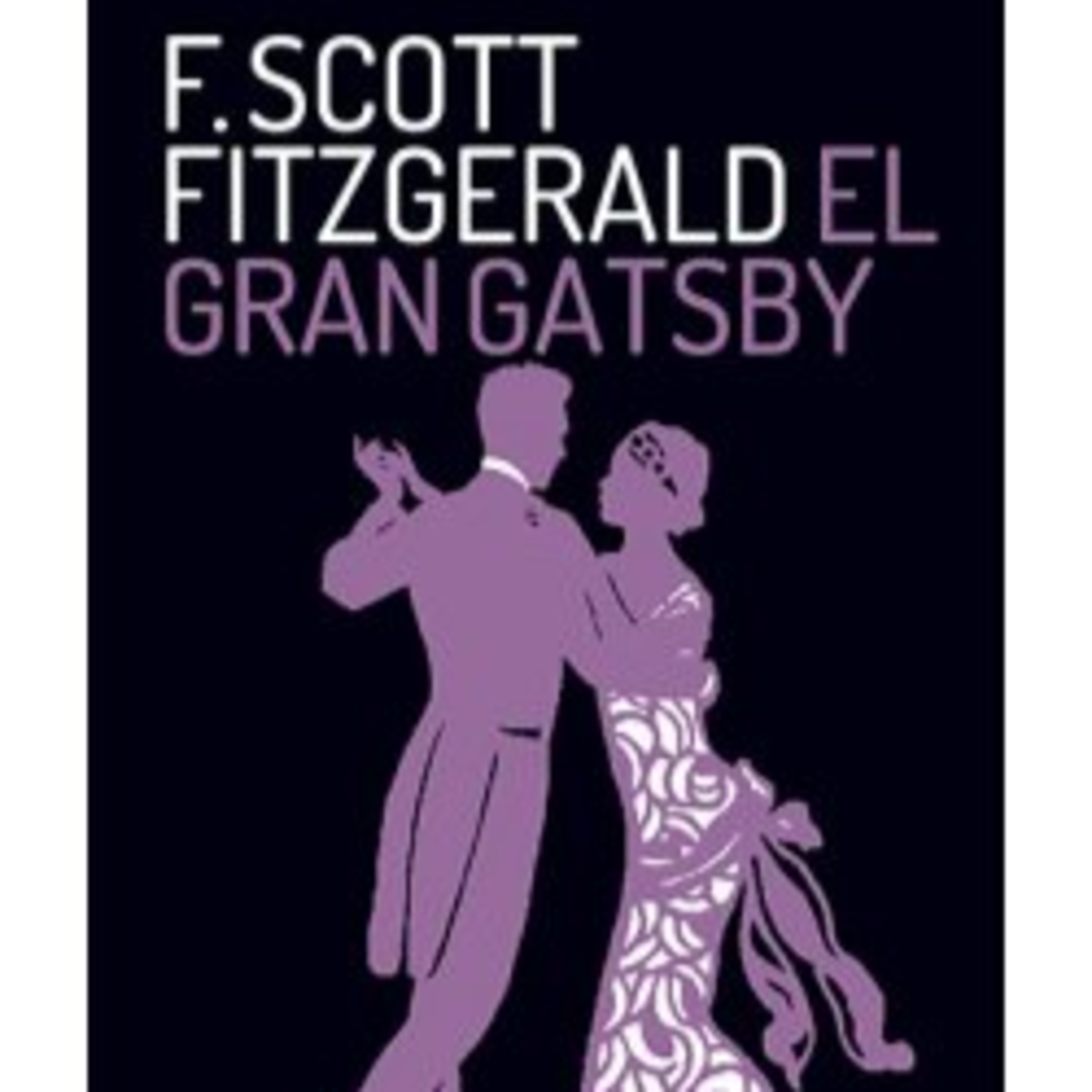 Resumen COMPLETO del libro /El Gran Gatsby - F. Scott Fitzgerald/ LPPG