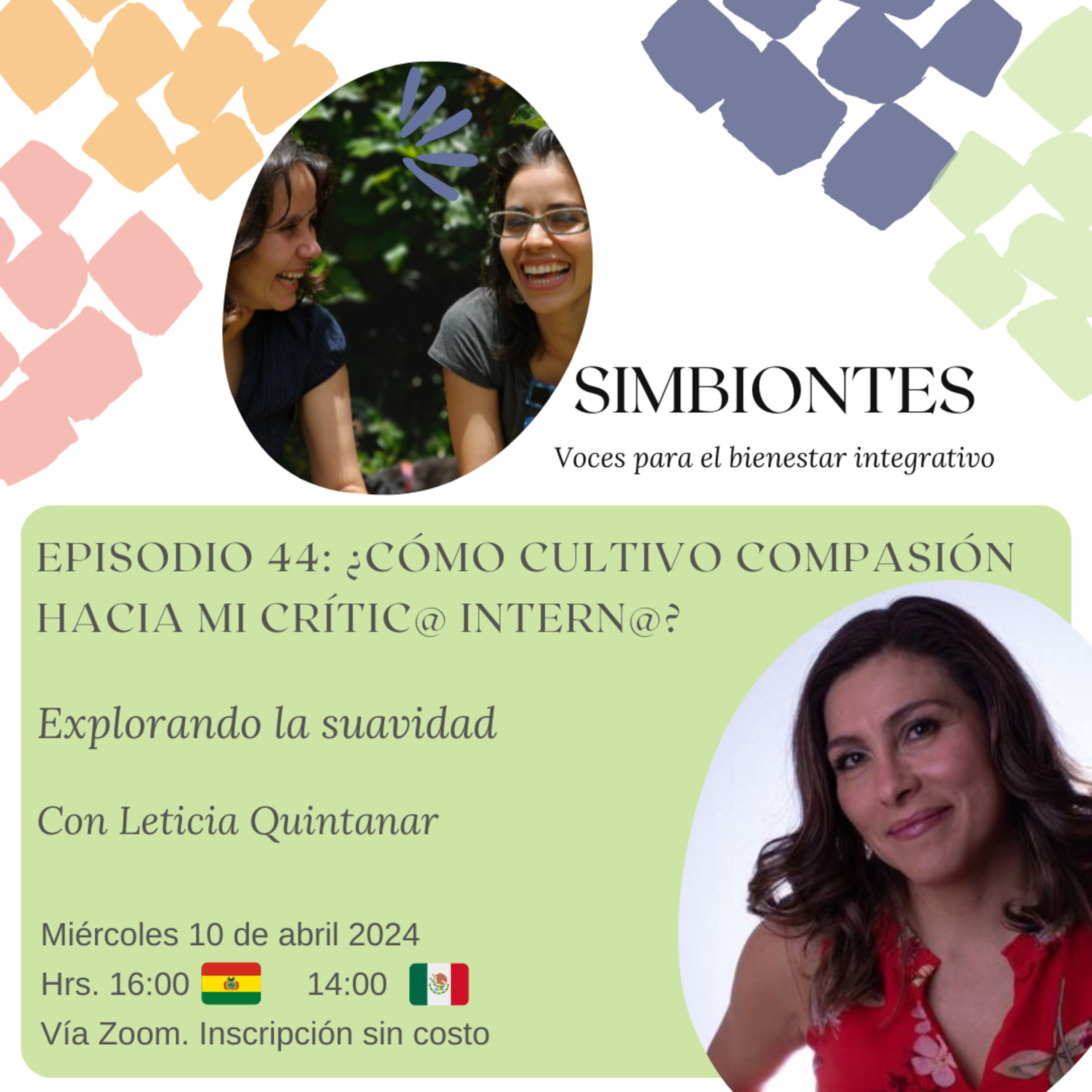 EPISODIO 44 ¿Cómo cultivo compasión hacia mi crític@ intern@? Explorando la “suavidad” episode artwork