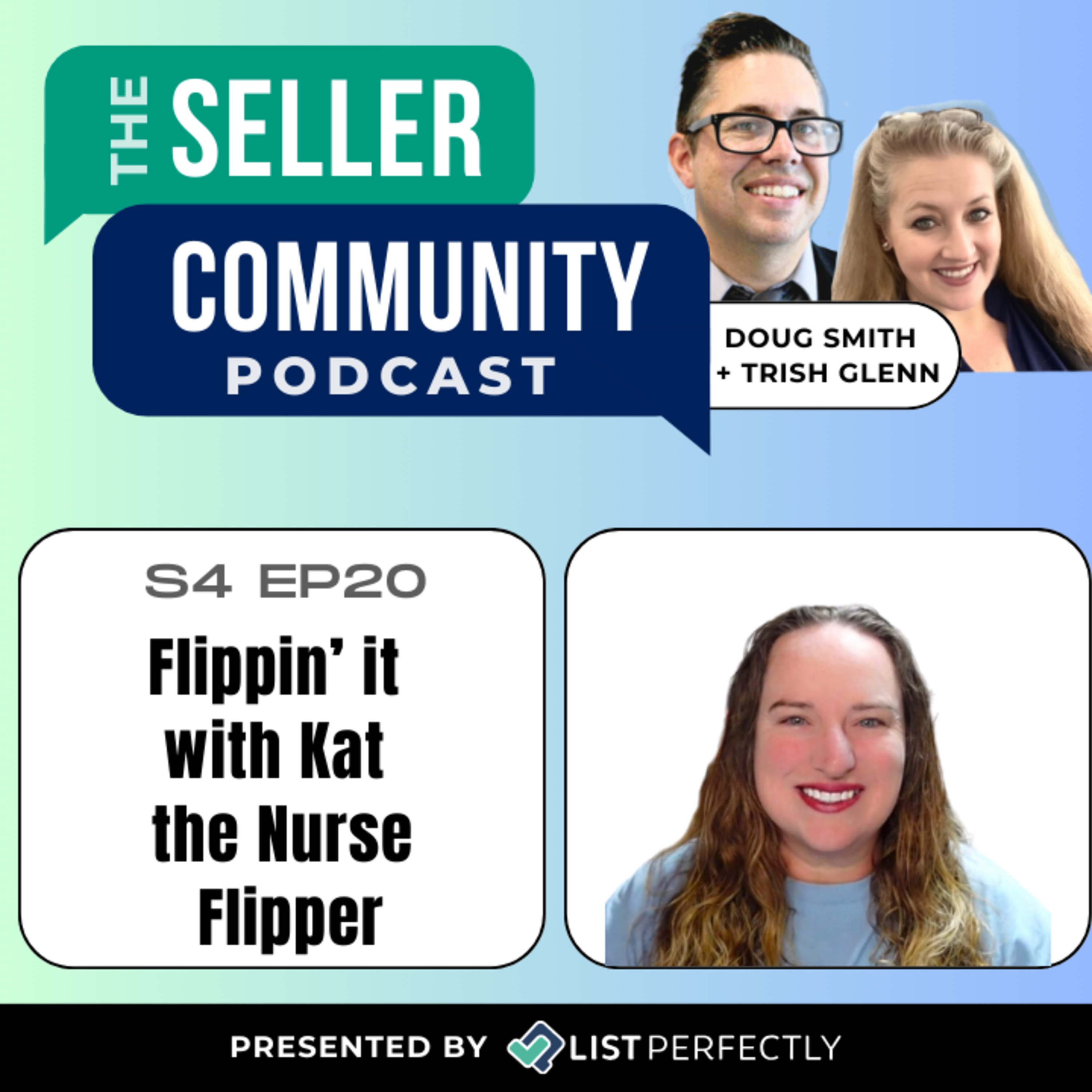 Season 4: Episode 20: Flippin’ it with Kat the Nurse Flipper episode artwork