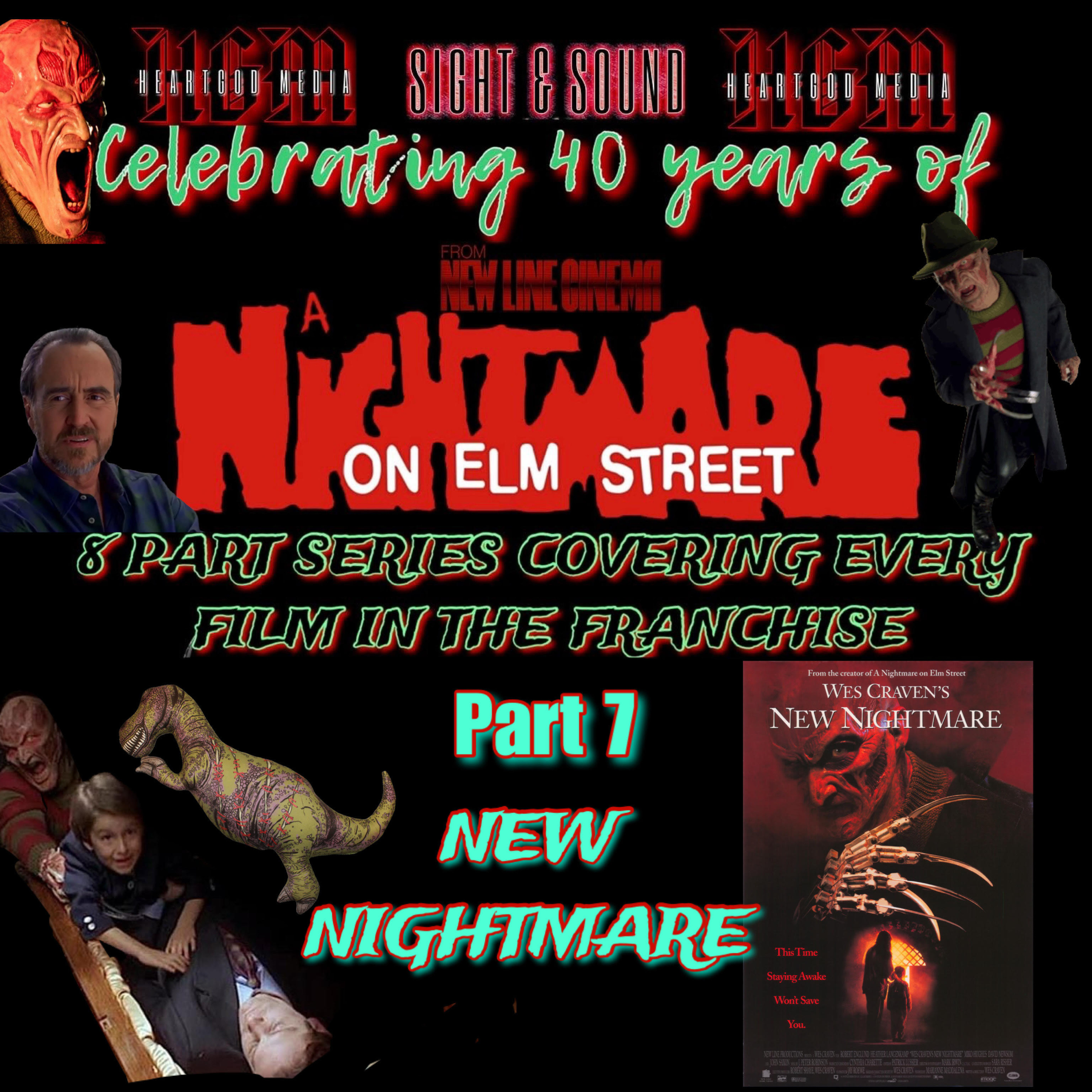 Wes Craven's New Nightmare- Part 7/8 of 40 years of Freddy! episode artwork