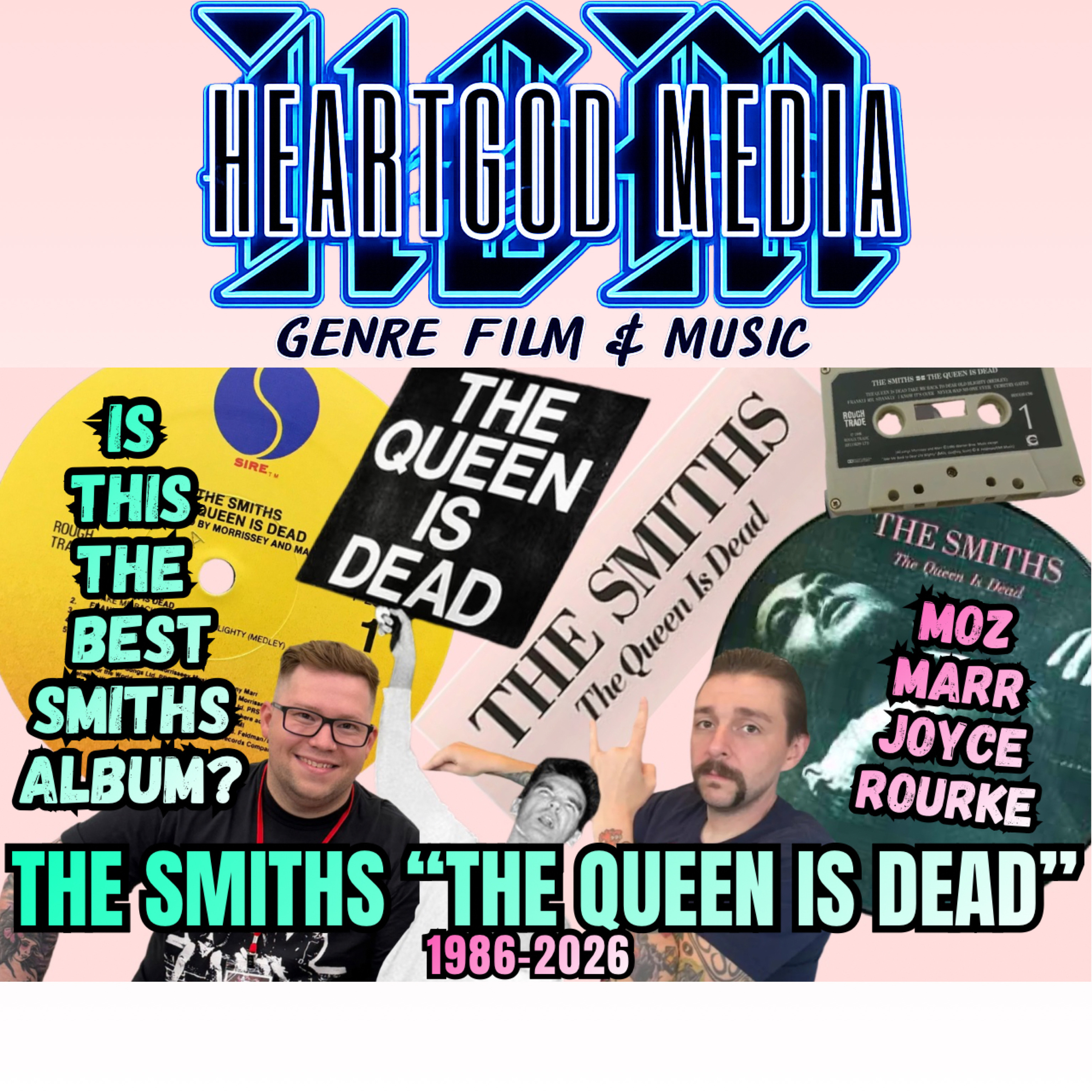 The Smiths- The Queen is Dead: 40 Years! episode artwork