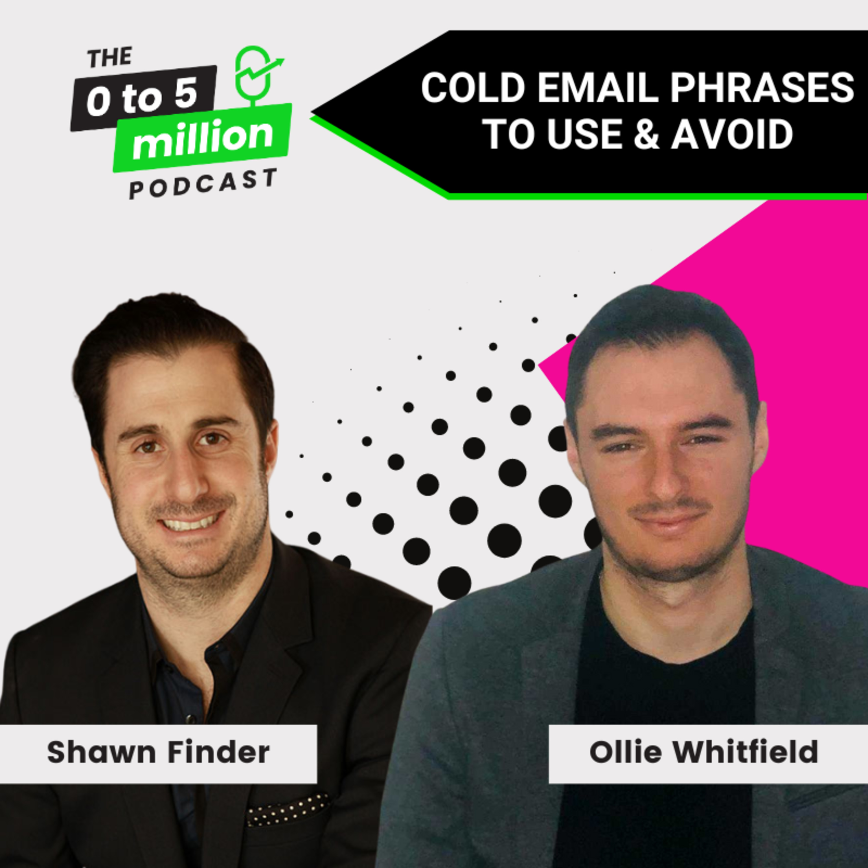 The 0 To 5 Million Podcast
