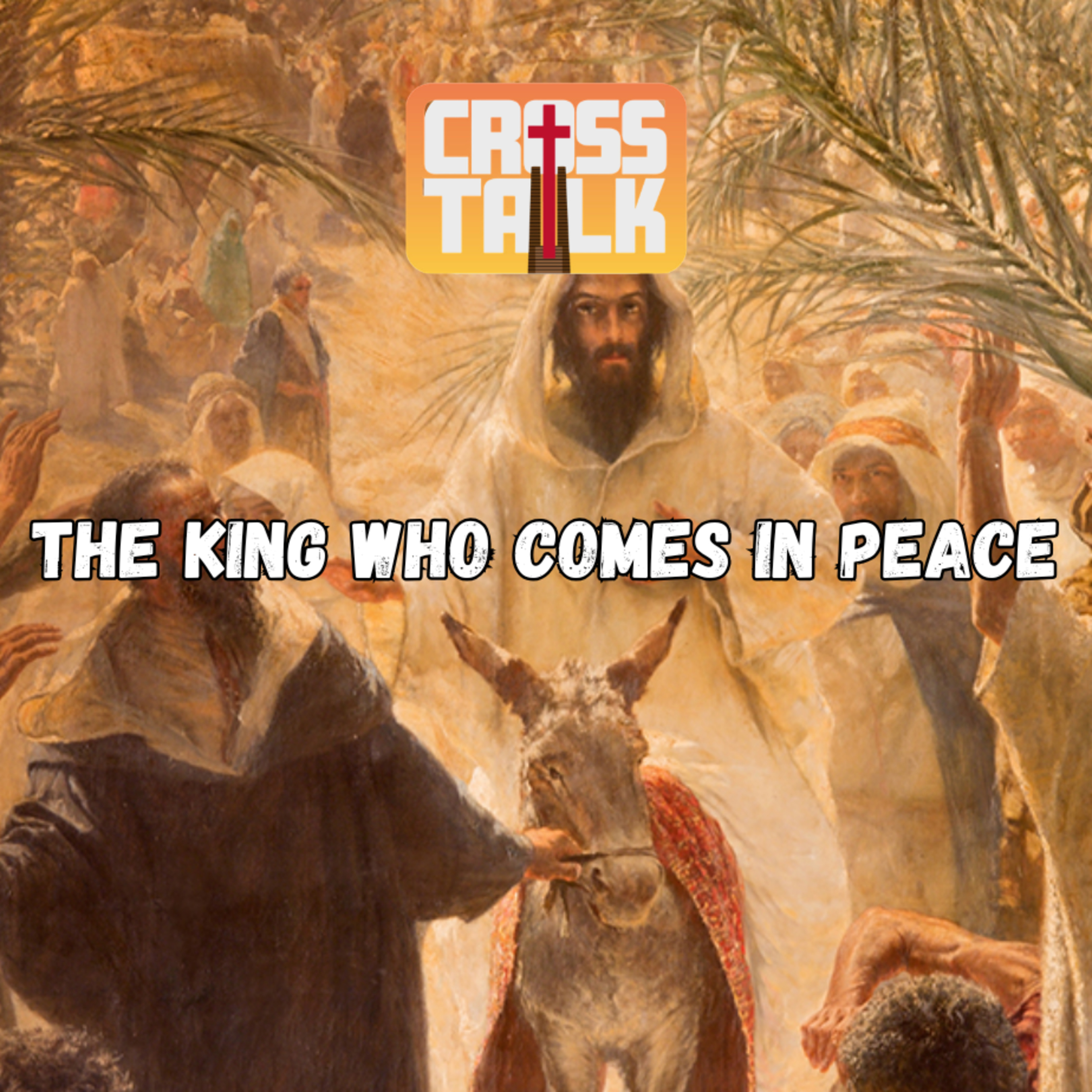 The King Who Comes In Peace episode artwork