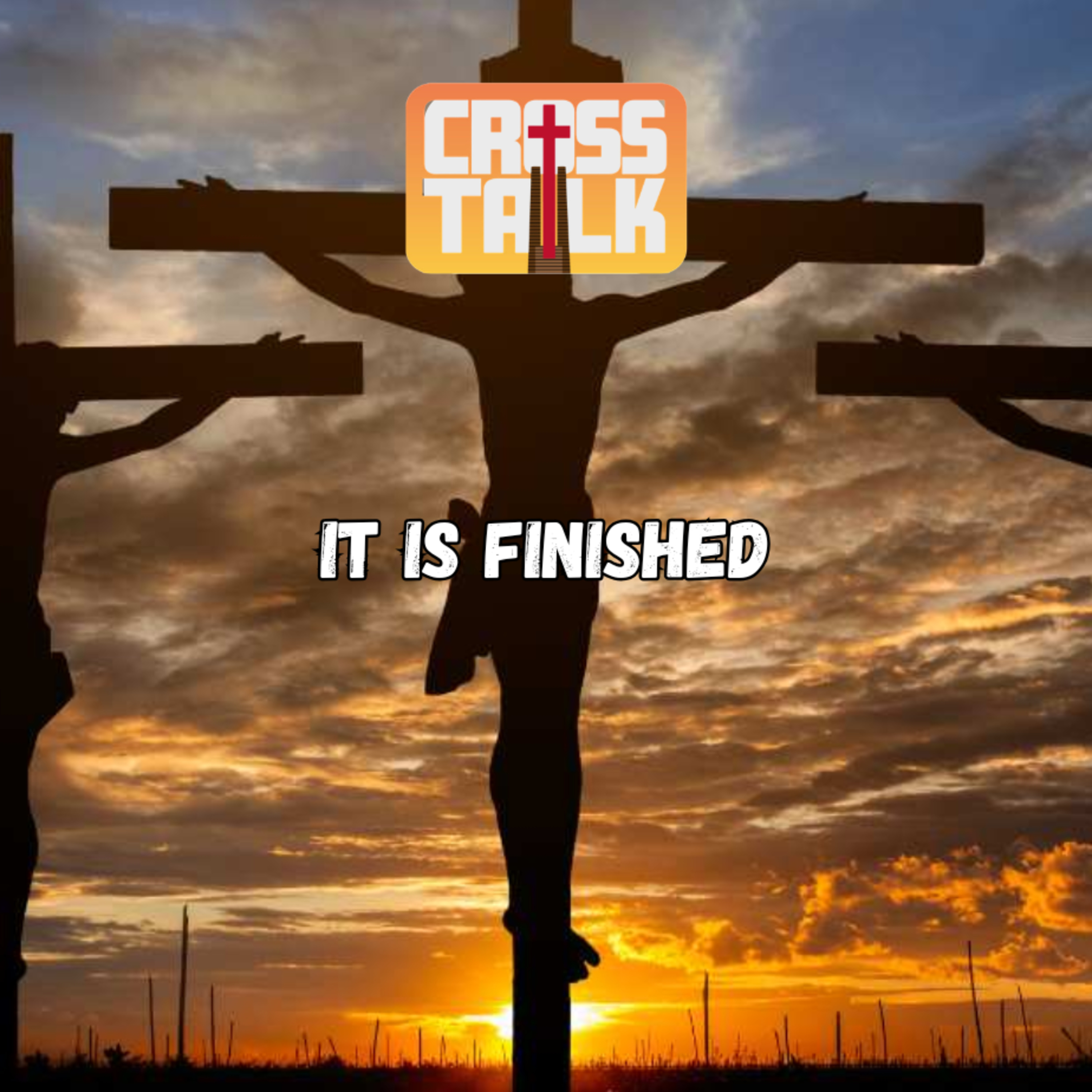 It Is Finished