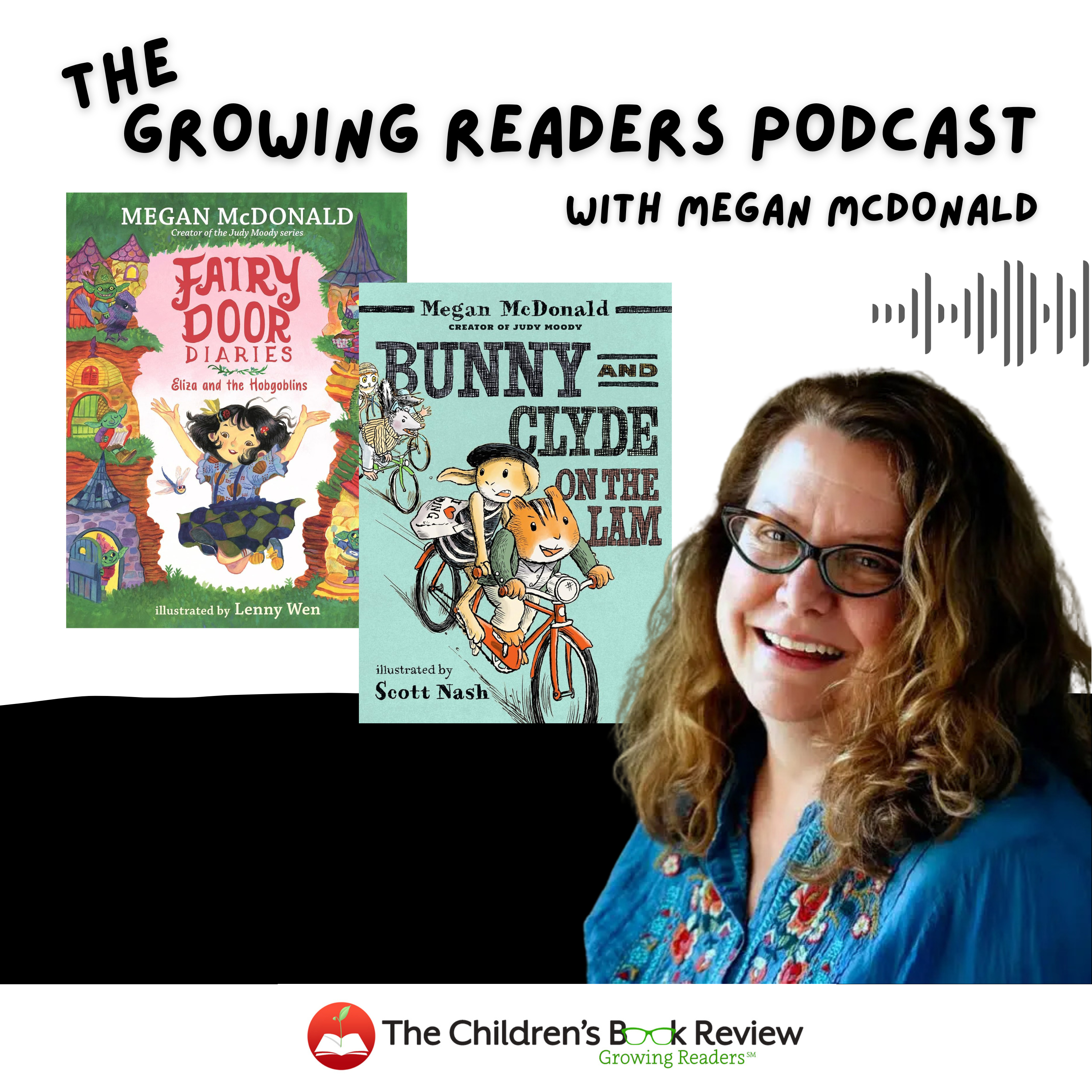 The Children\'s Book Review: Growing Readers Podcast