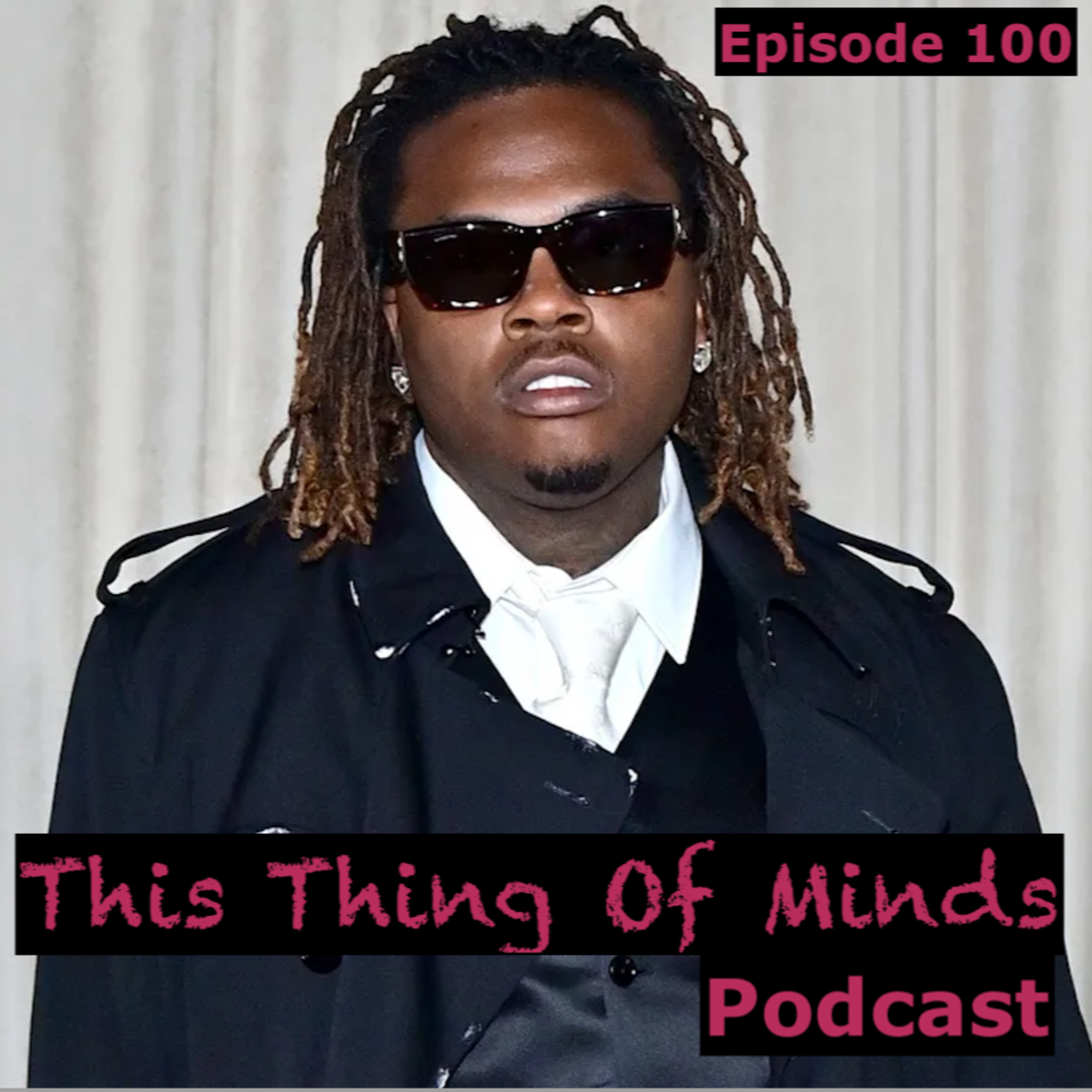 Ep. 100: A Hunnit Of Them Thangs