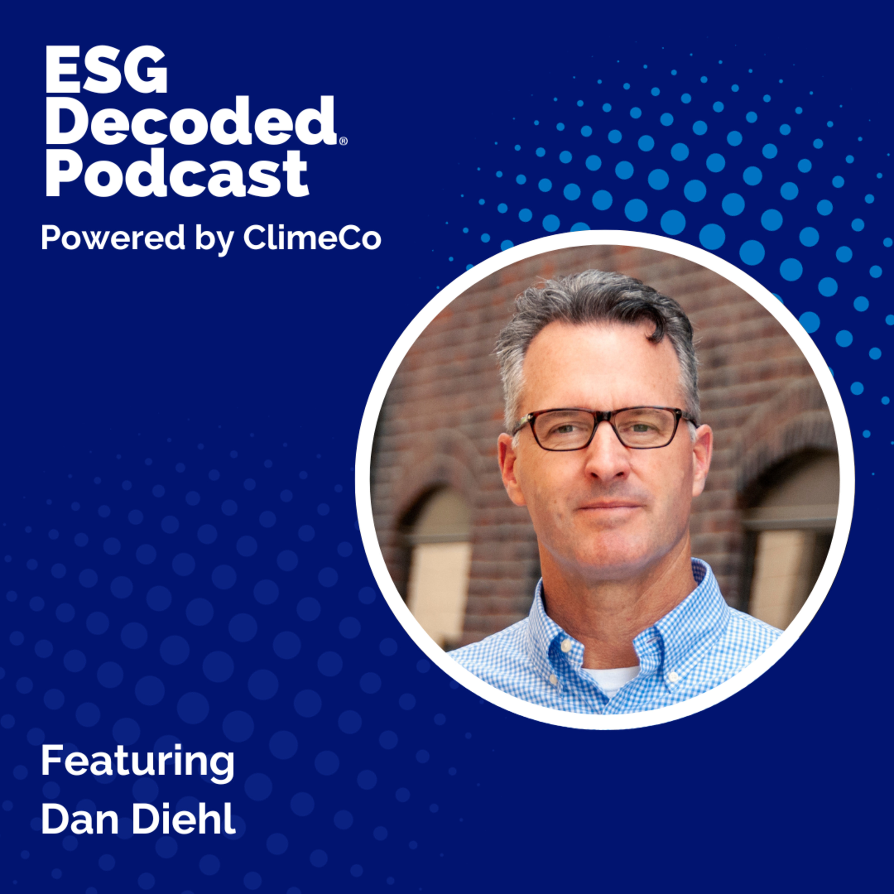 Air Quality Drives Energy Savings & Workforce Productivity ft. Dan Diehl episode artwork