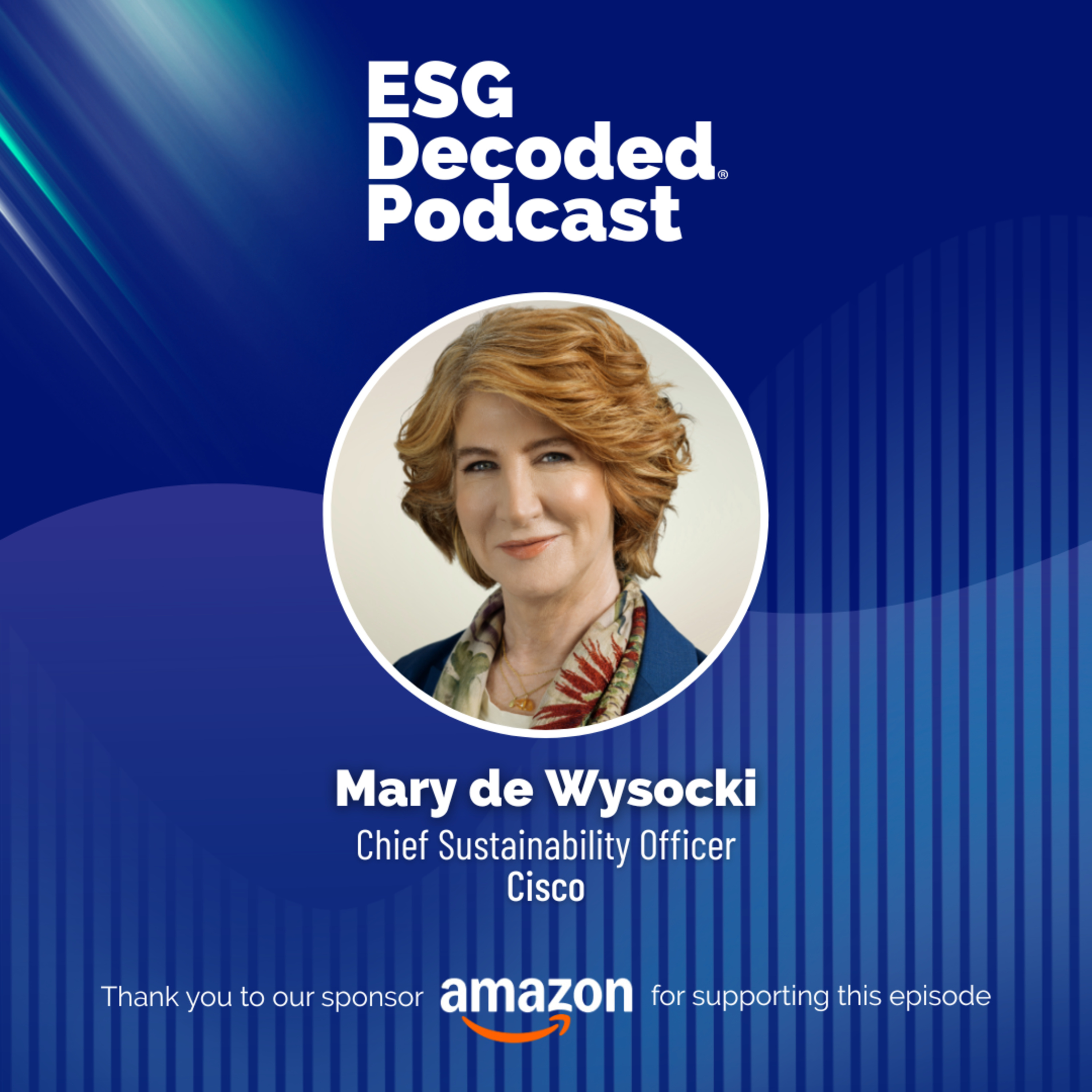 How Cisco Is Turning Sustainability Into a Business Advantage | ESG Decoded #192
