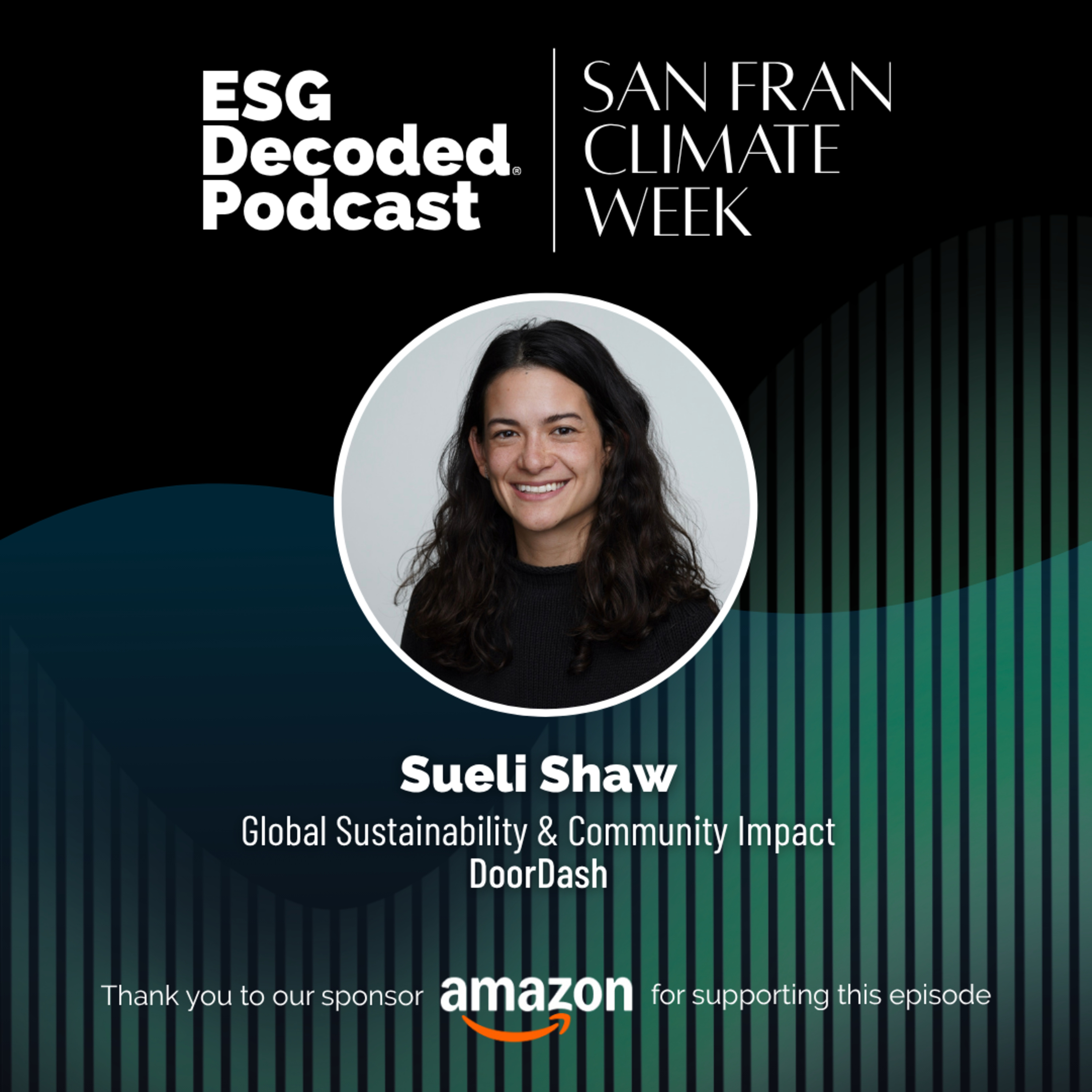 DoorDash on Creating Win-Win Sustainability Solutions | ESG Decoded Podcast #195 episode artwork