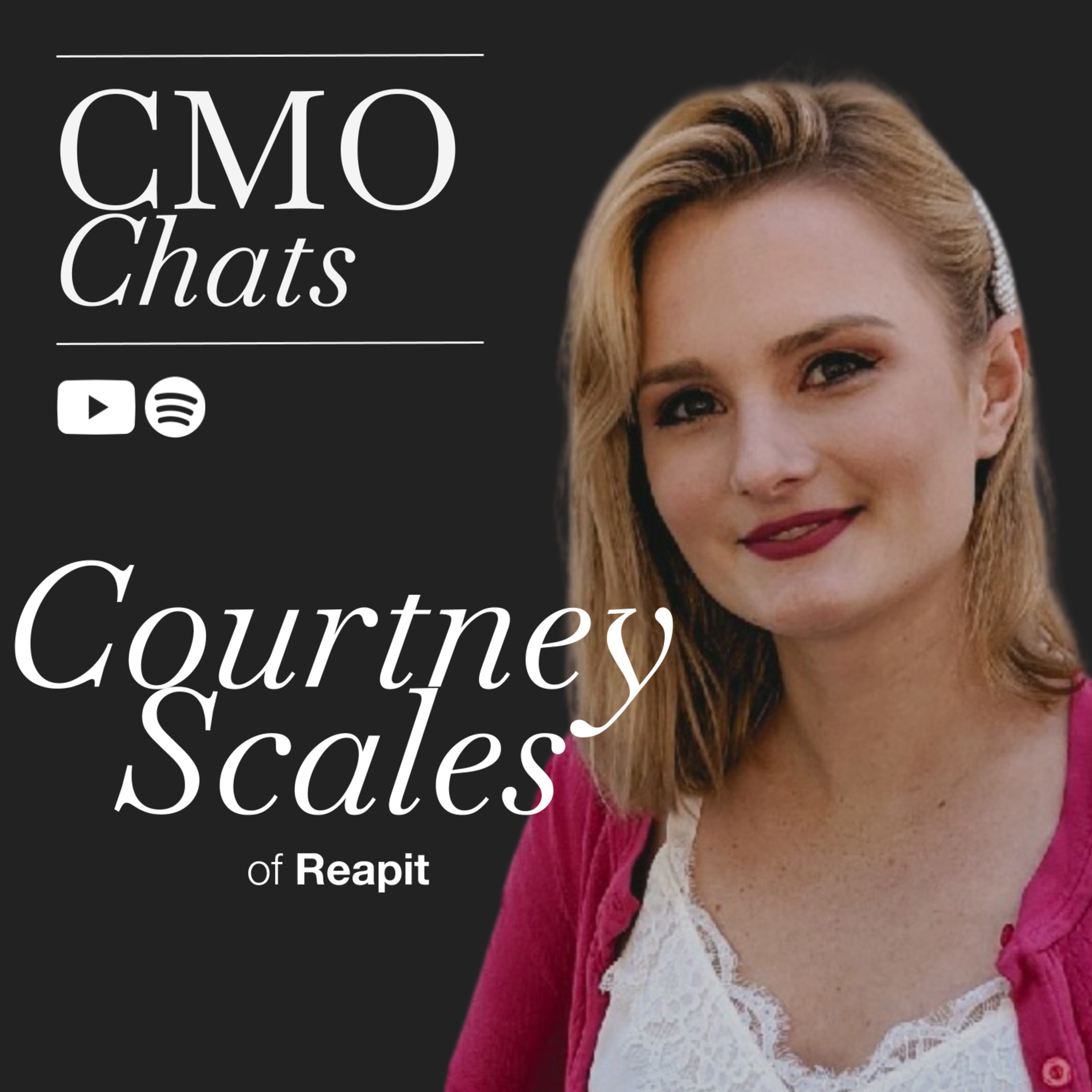 Navigating the Future of Marketing and Data Integration: Insights from Courtney Scales, Global Director of Marketing Operations & Campaigns at Reapit | CMO Chats episode artwork